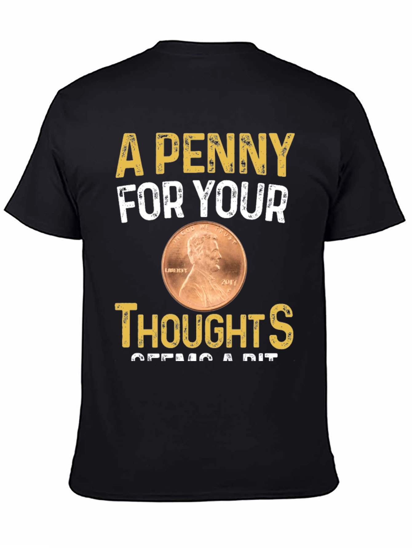 Penny For Your Thoughts T-Shirt