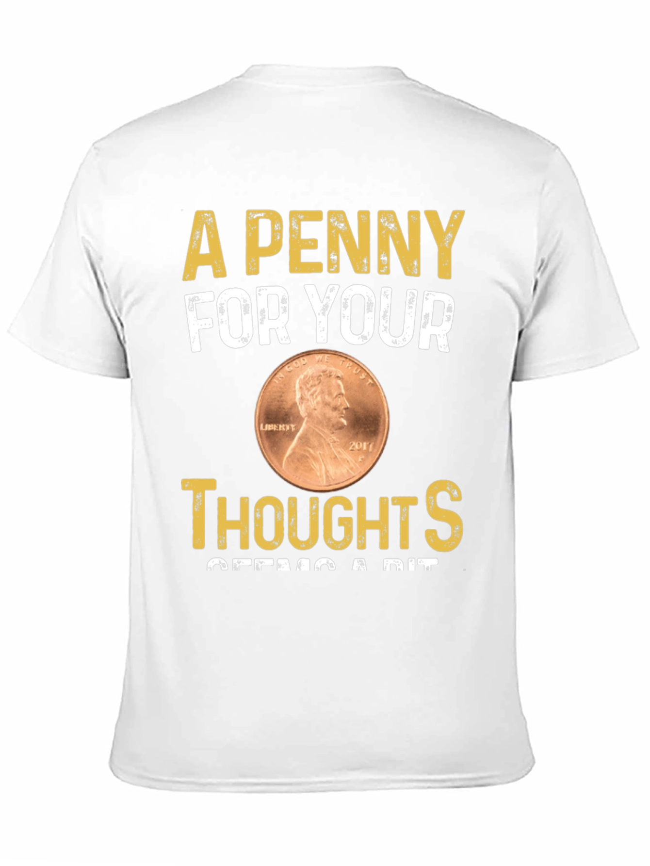Penny For Your Thoughts T-Shirt