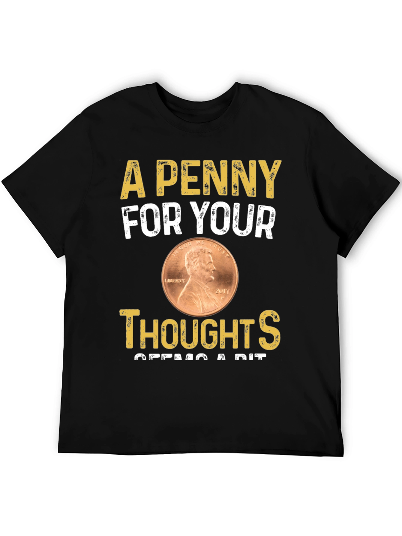 Penny For Your Thoughts T-Shirt