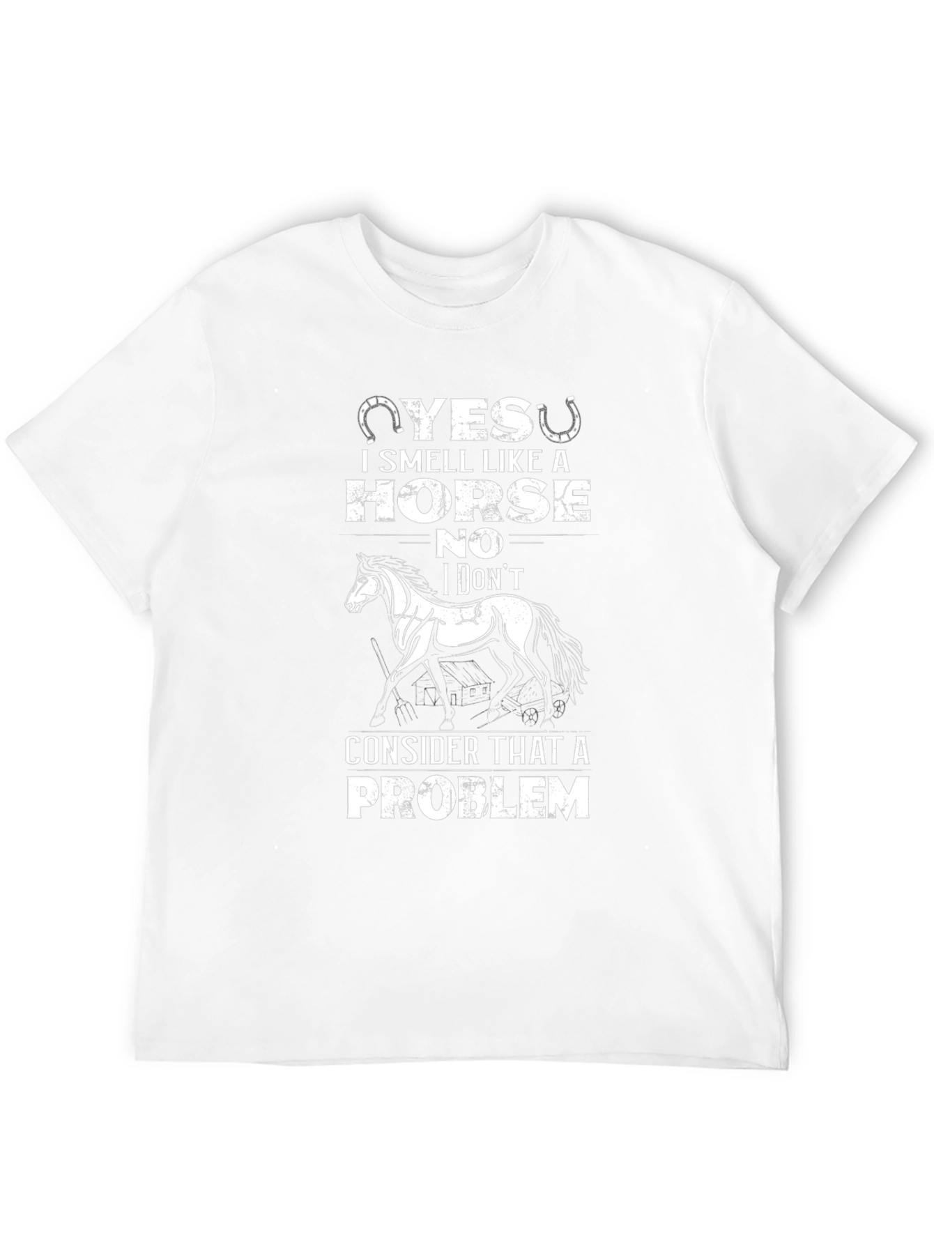 Yes I Smell Like A Horse T-Shirt