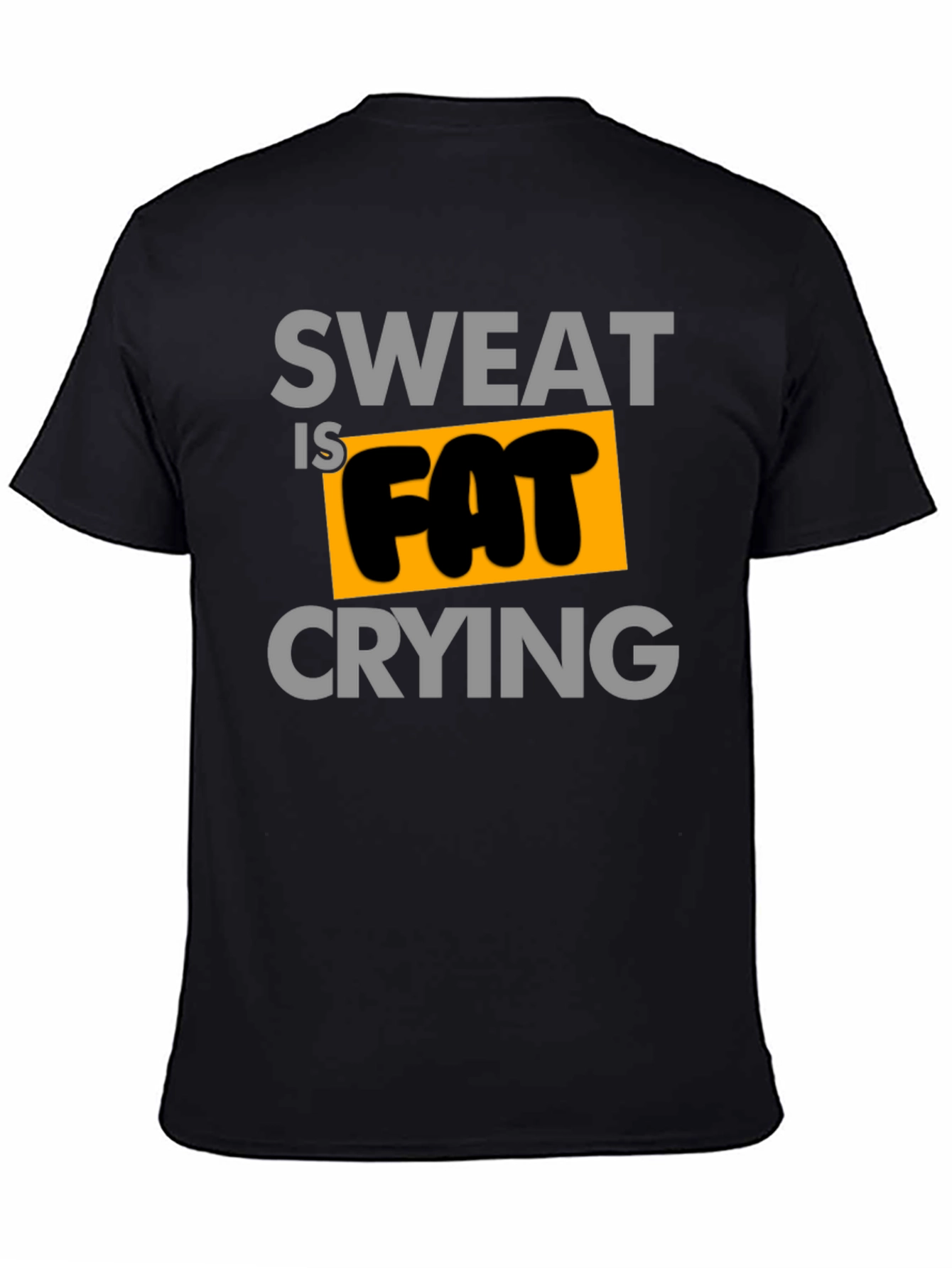 Sweat is Fat Crying Graphic Tee - Black