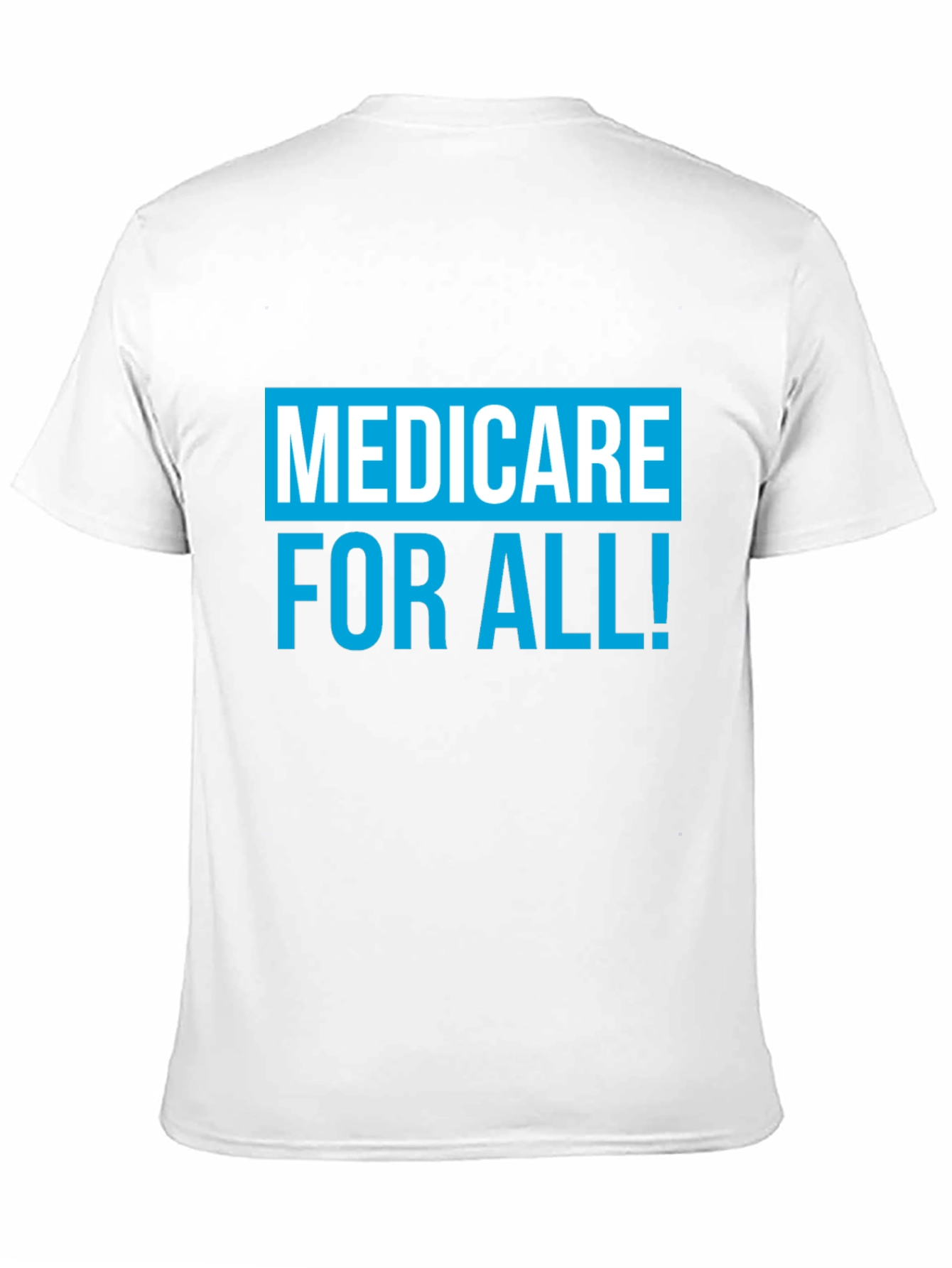 Medicare For All T-Shirt Political Tee