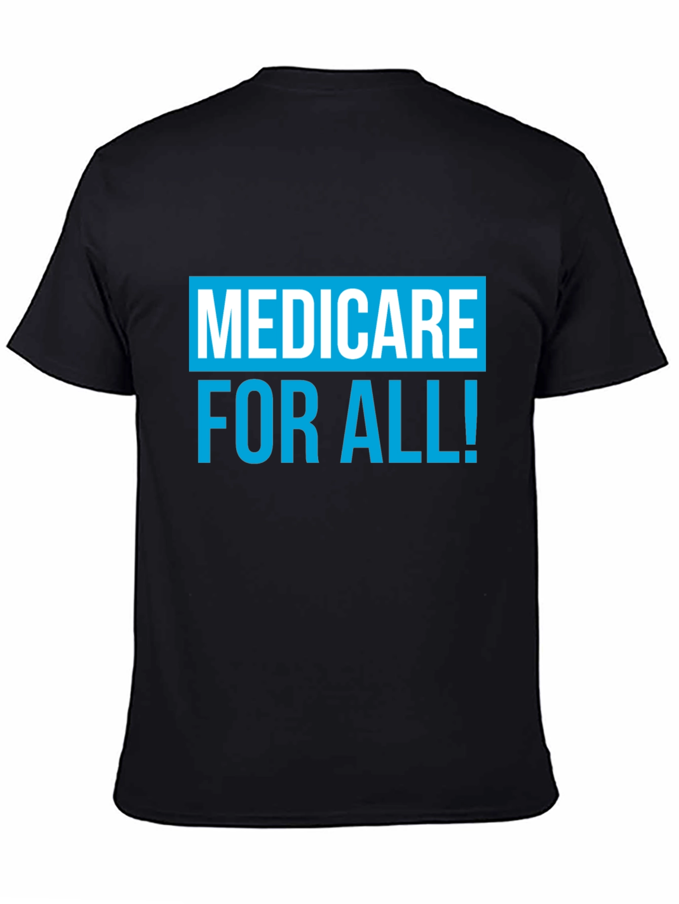 Medicare For All T-Shirt Political Tee