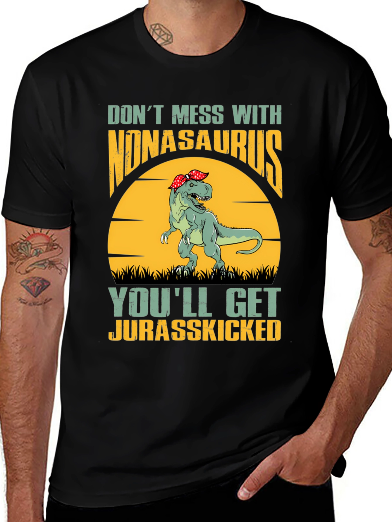 Nonasaurus Rex T-Shirt: Dont Mess Get Jurasskicked