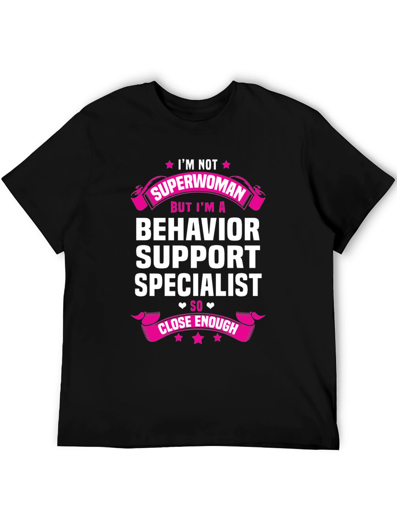 Behavior Support Specialist T-Shirt