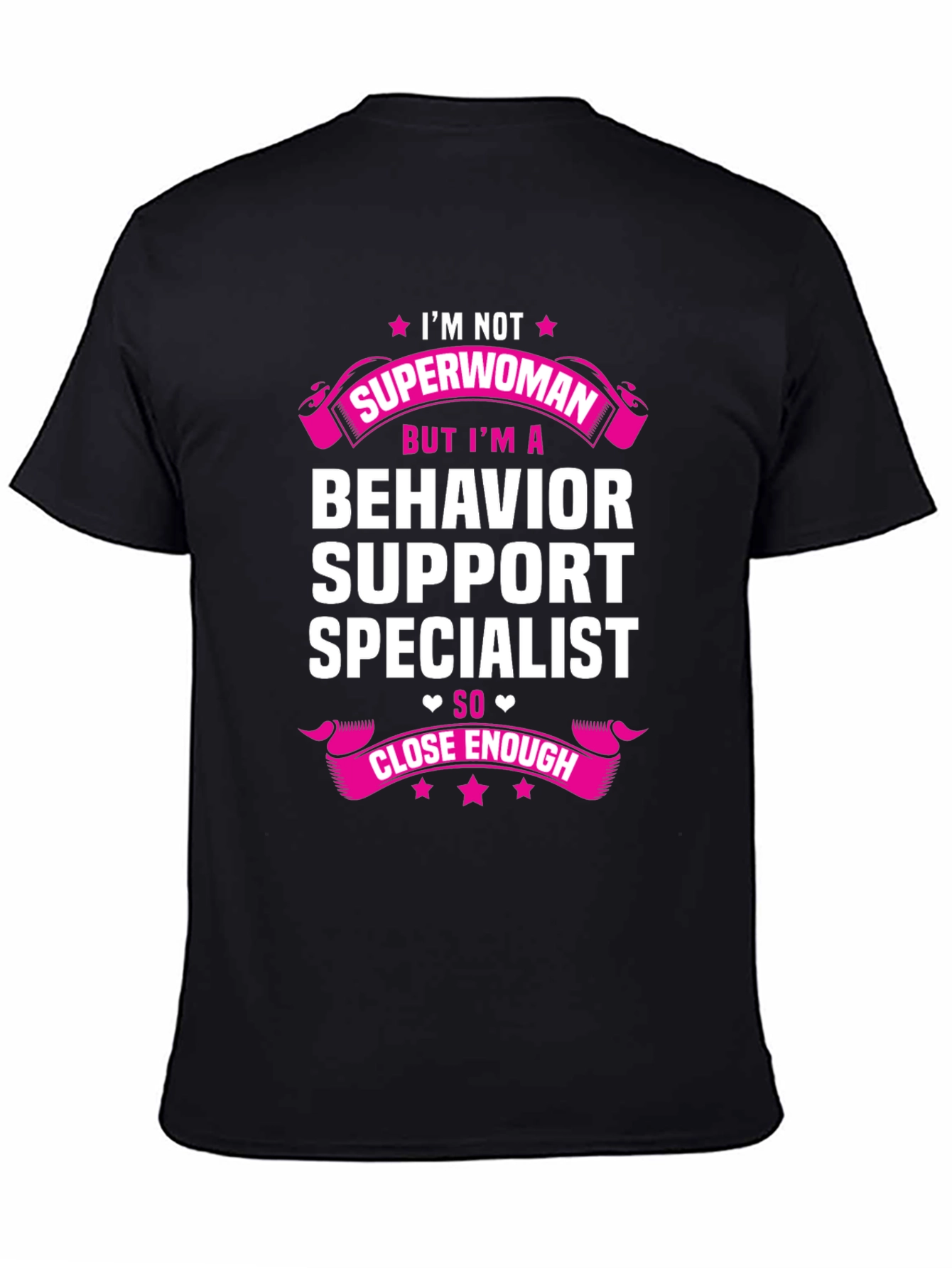 Behavior Support Specialist T-Shirt