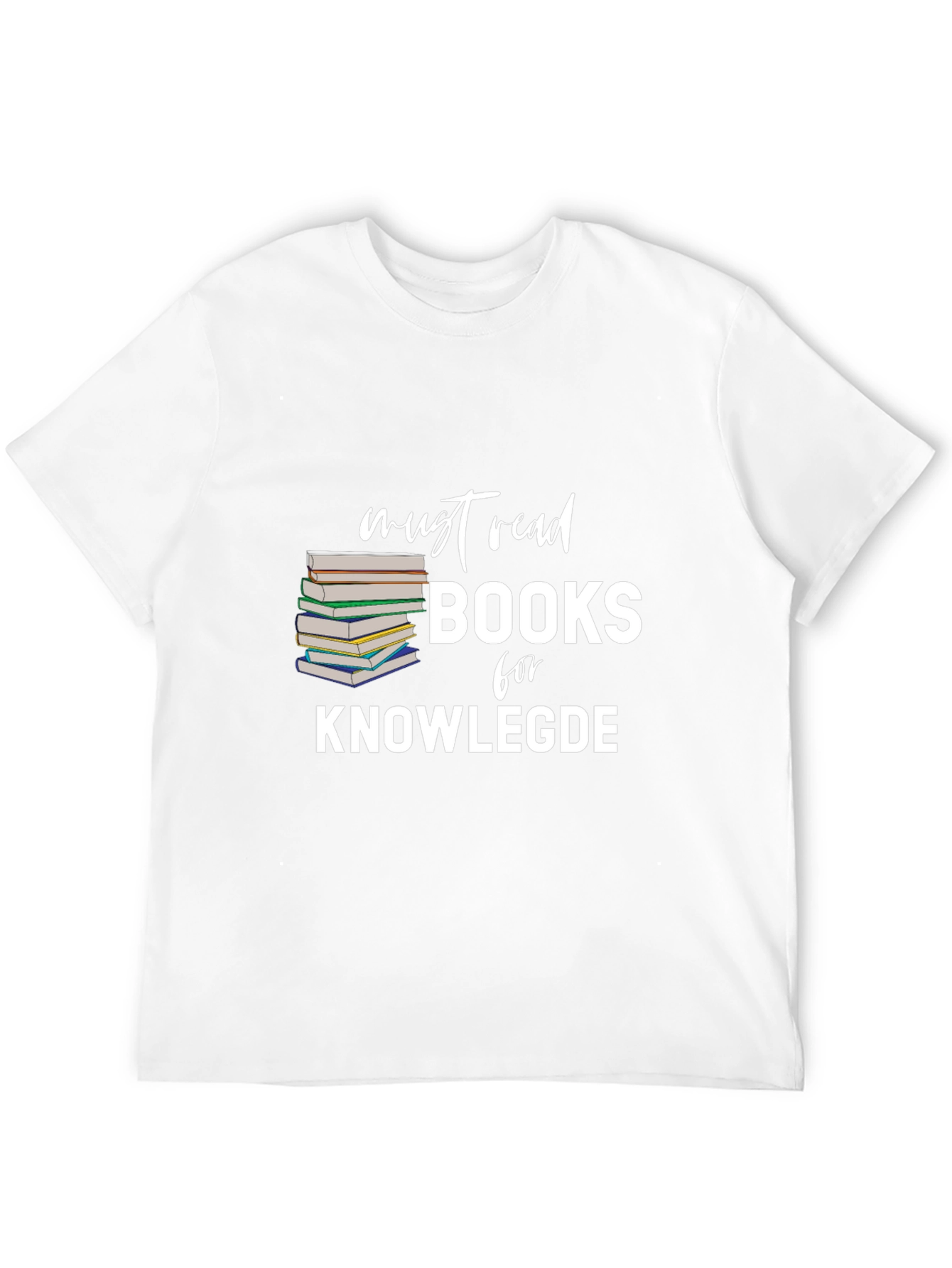 Must Read Books T-Shirt for Knowledge Seekers