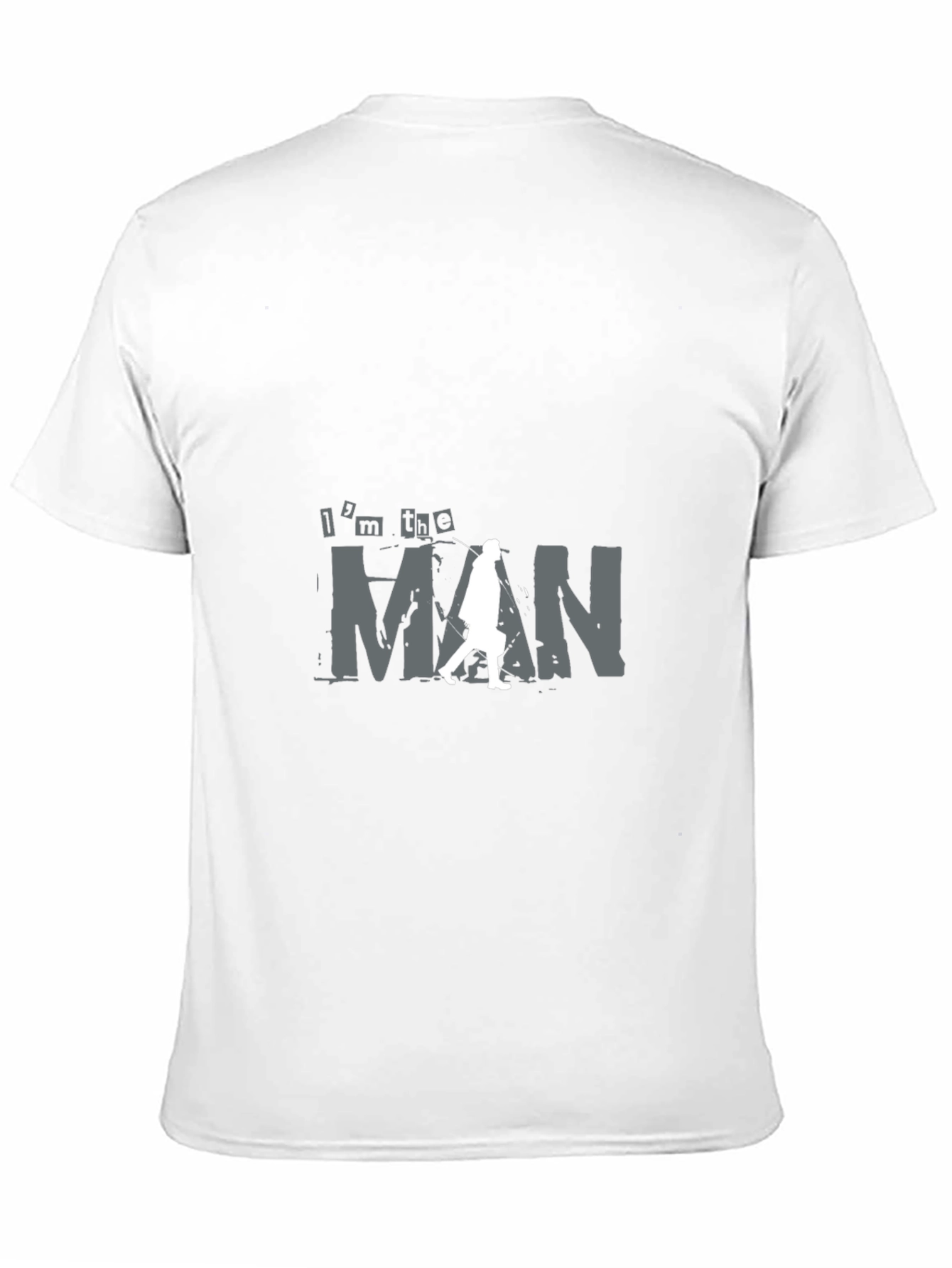 Im The Man Graphic Tee - Cool Design