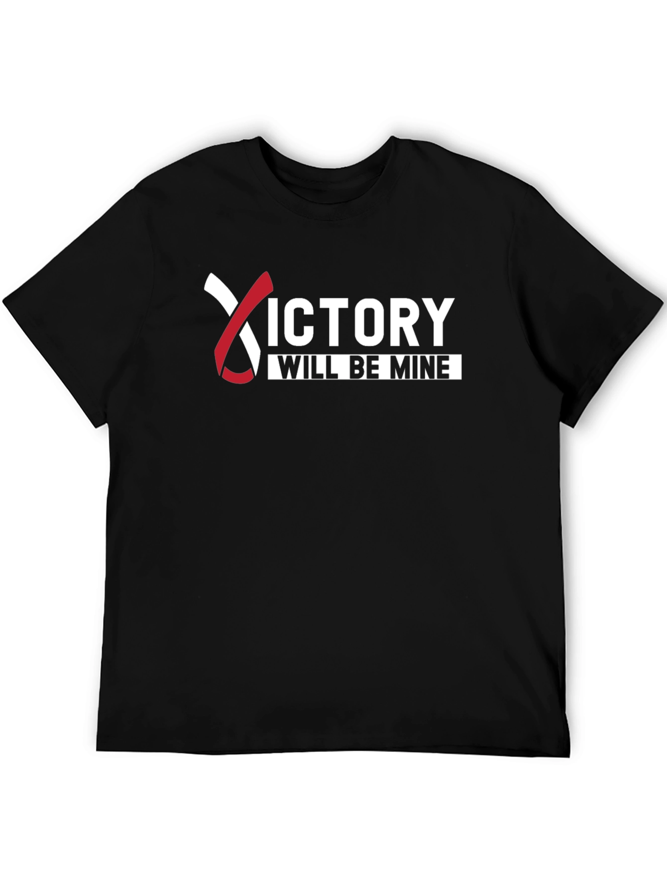 Victory Will Be Mine Graphic T-Shirt