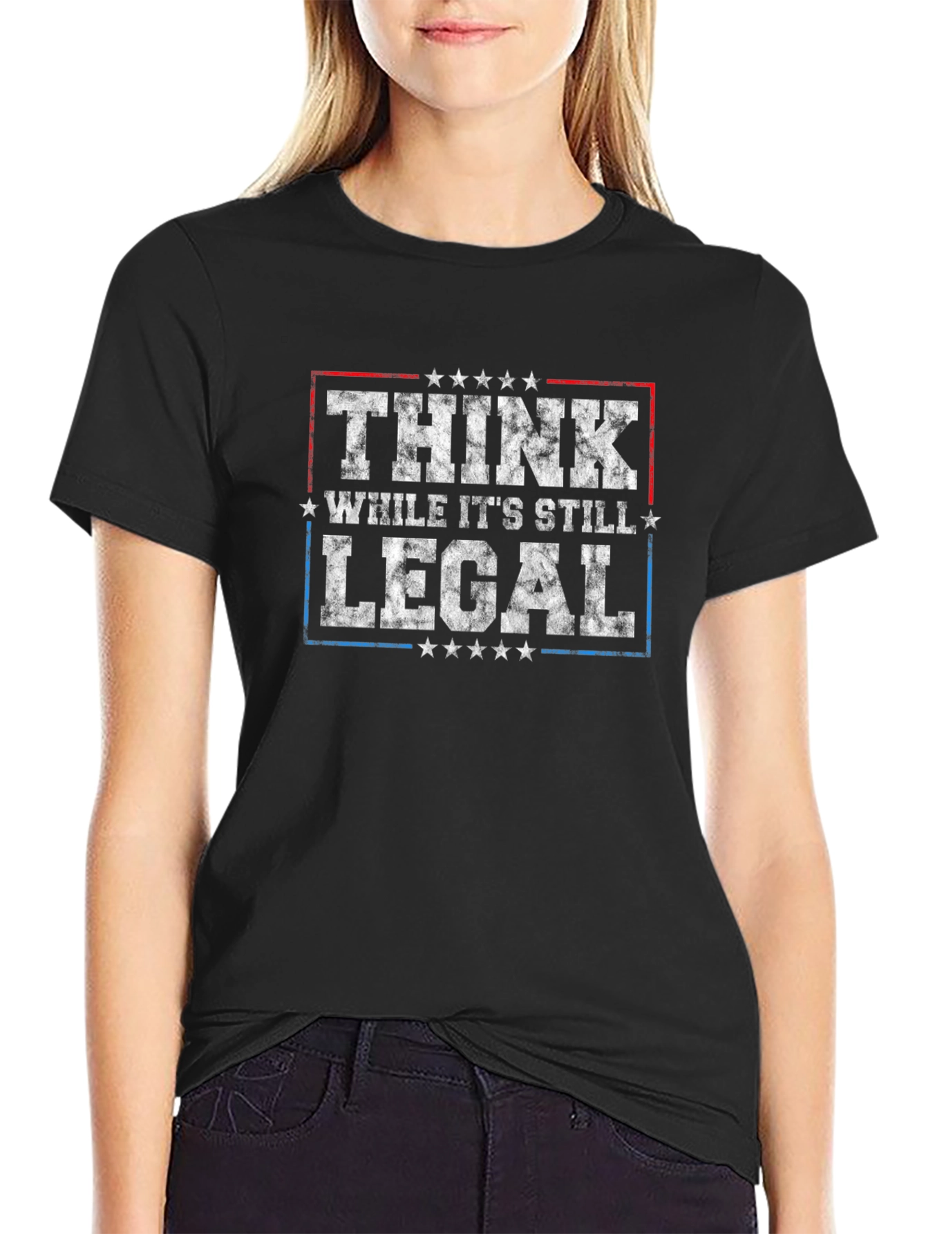 Think While Its Still Legal T-Shirt