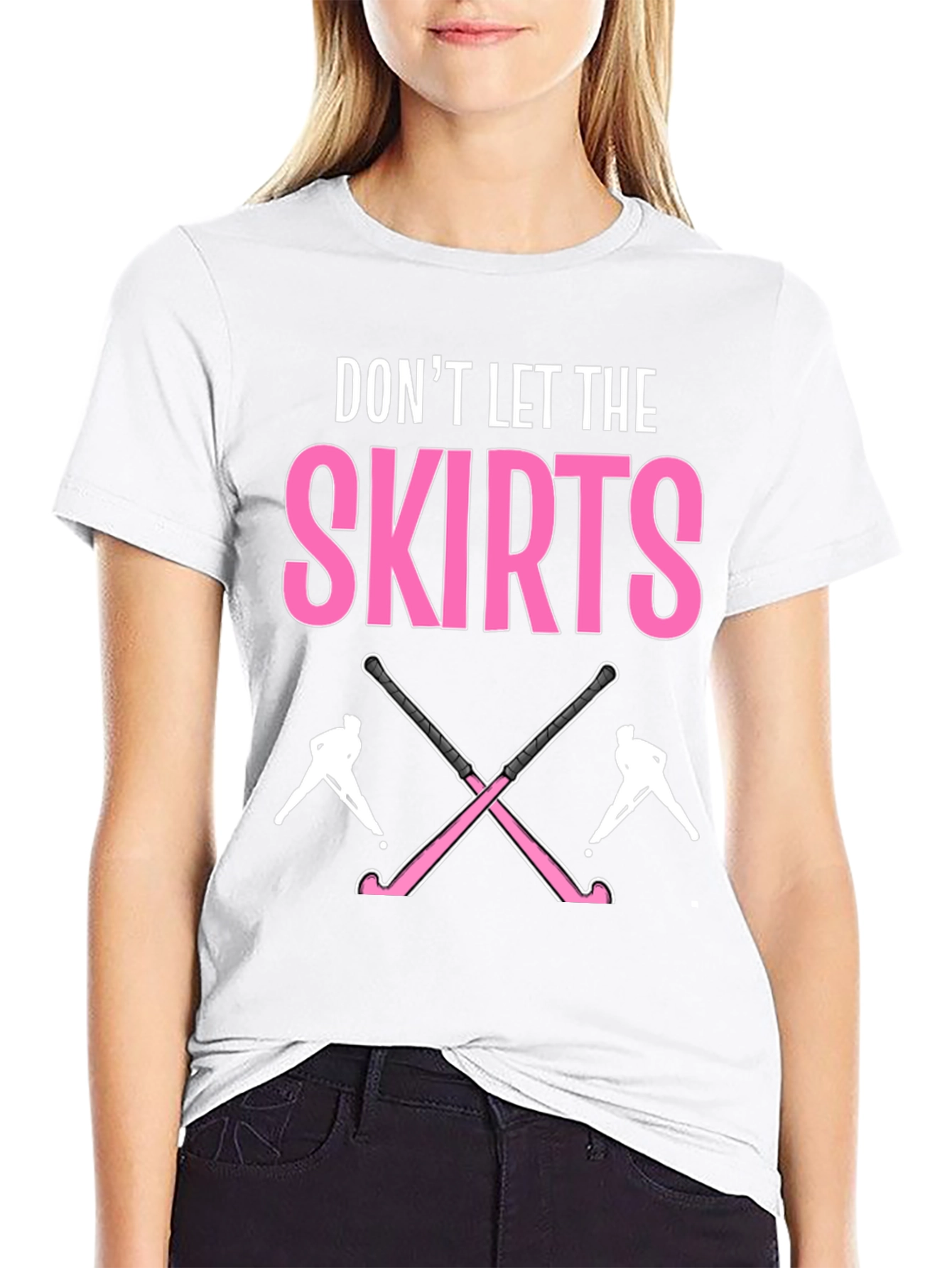 Dont Let The Skirts Hockey T-Shirt