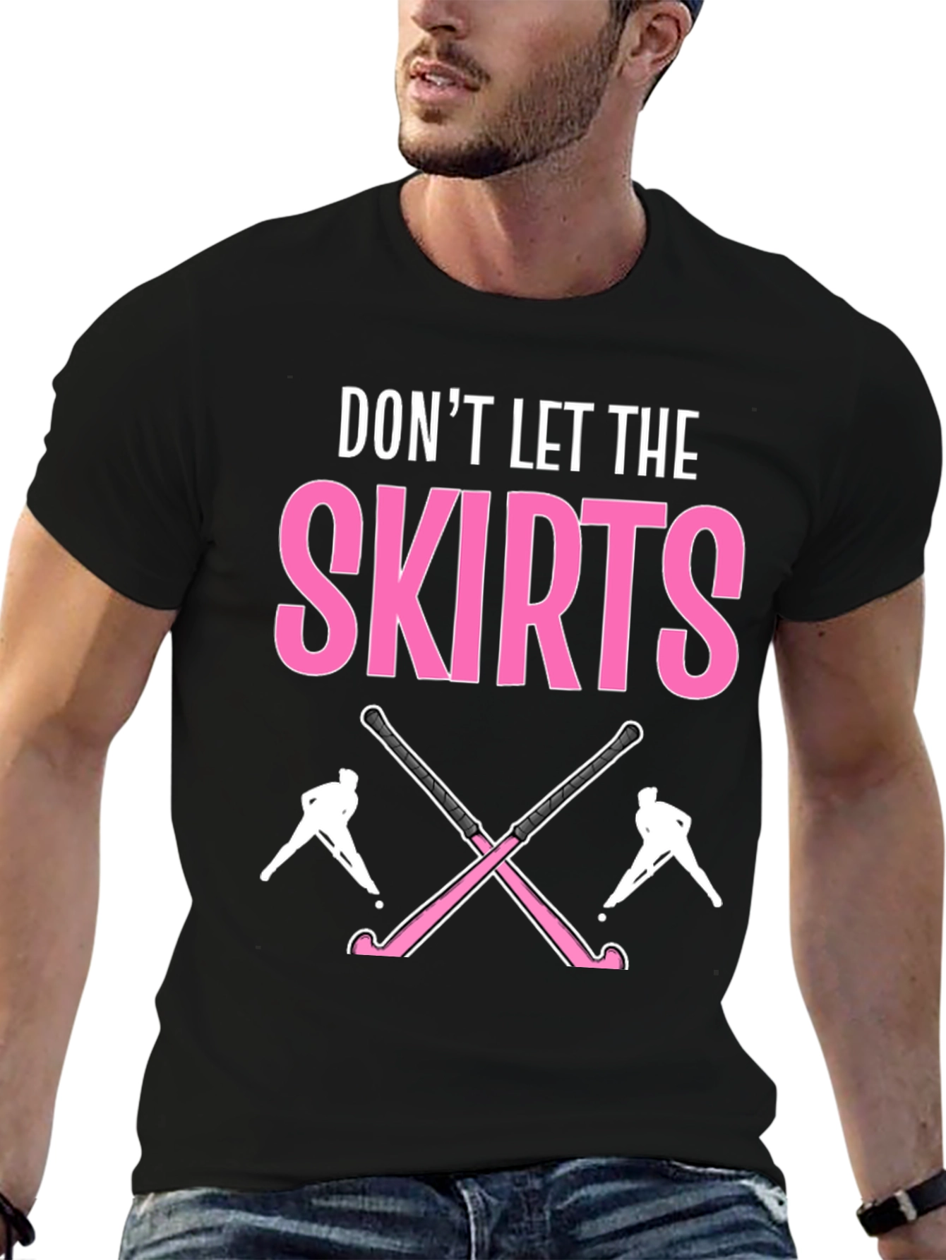 Dont Let The Skirts Hockey T-Shirt