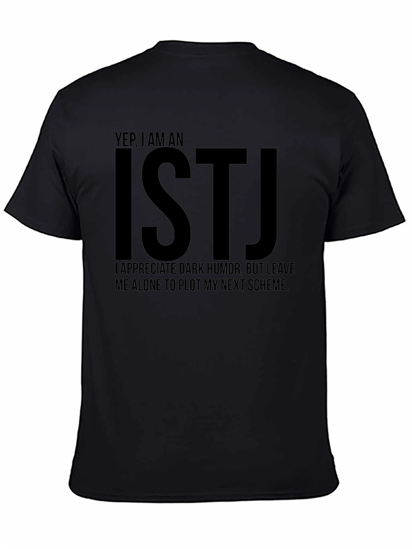 ISTJ Personality T-Shirt Dark Humor Introvert Tee