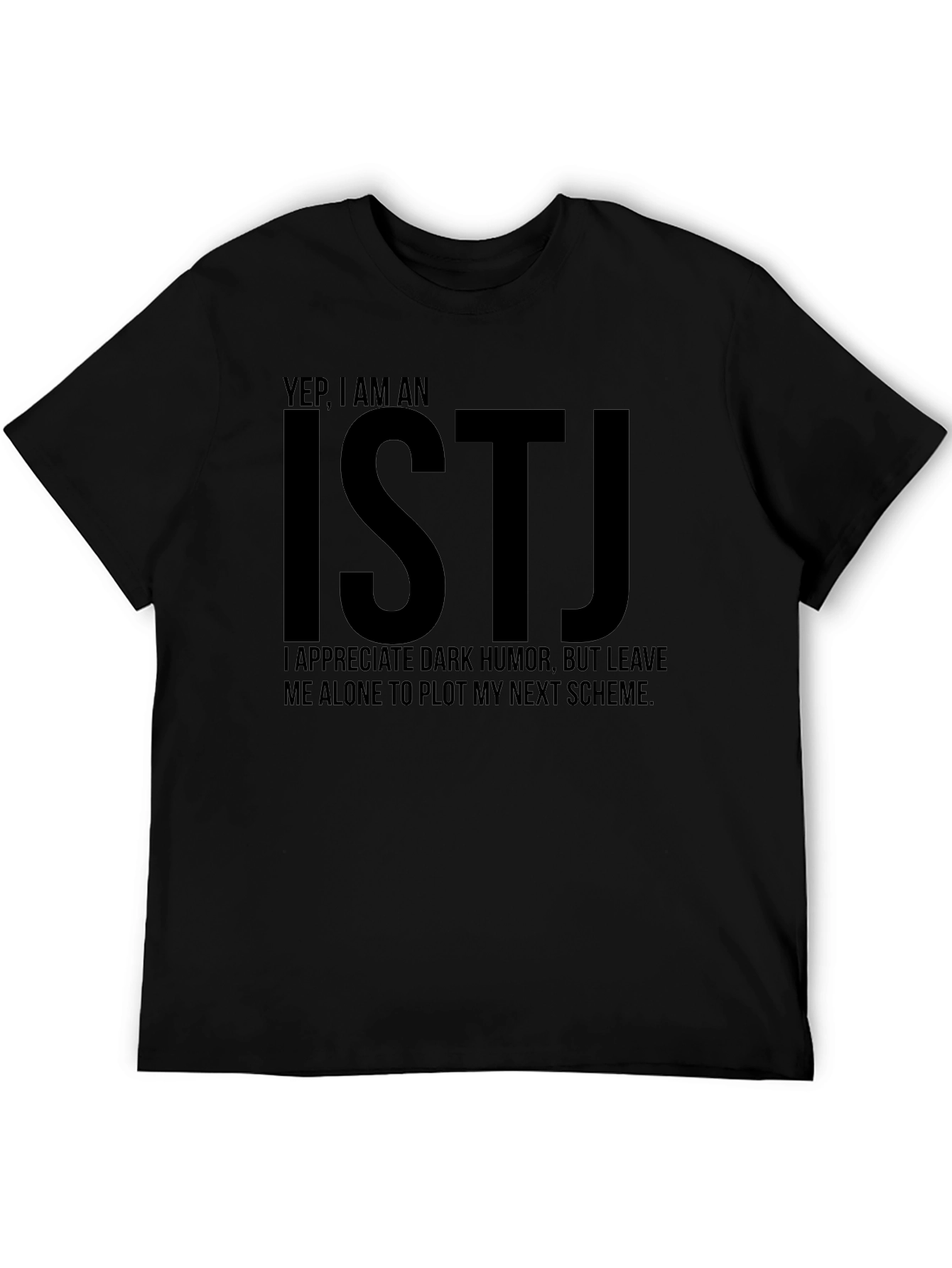 ISTJ Personality T-Shirt Dark Humor Introvert Tee