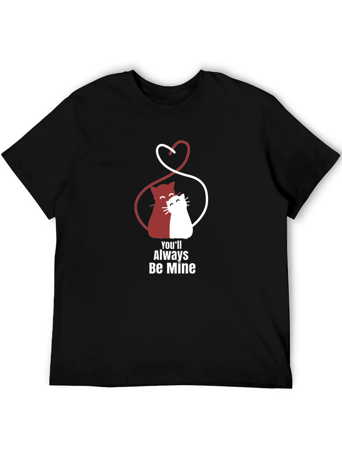 Youll Always Be Mine Cat Graphic T-Shirt