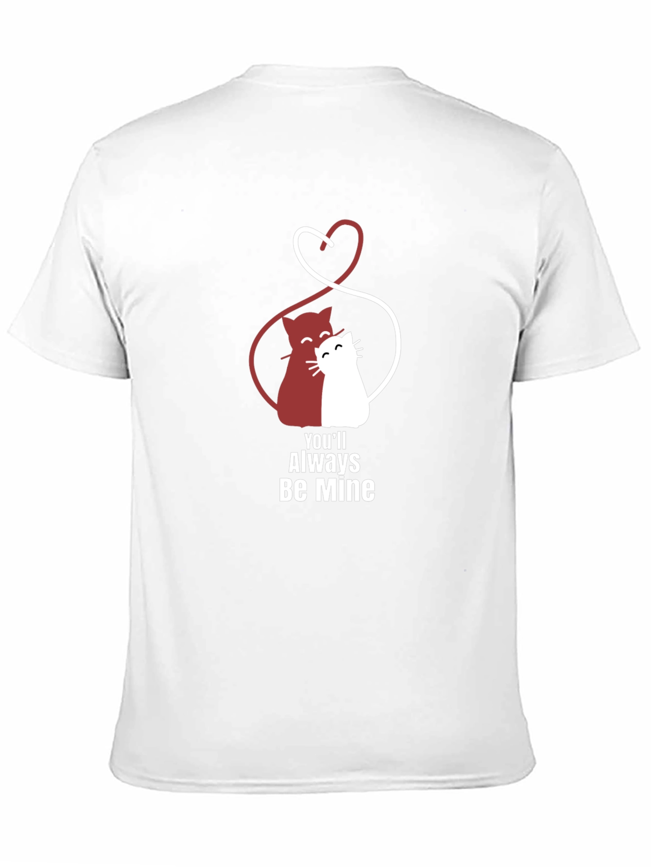 Youll Always Be Mine Cat Graphic T-Shirt