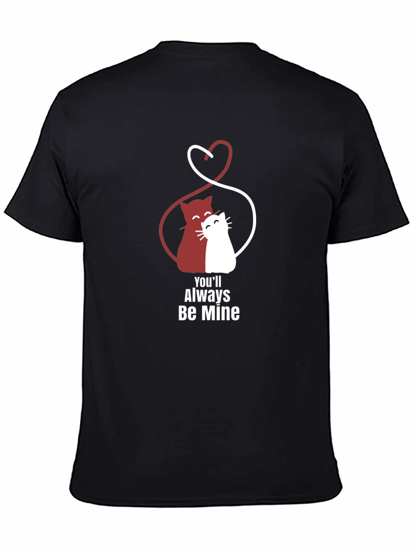 Youll Always Be Mine Cat Graphic T-Shirt