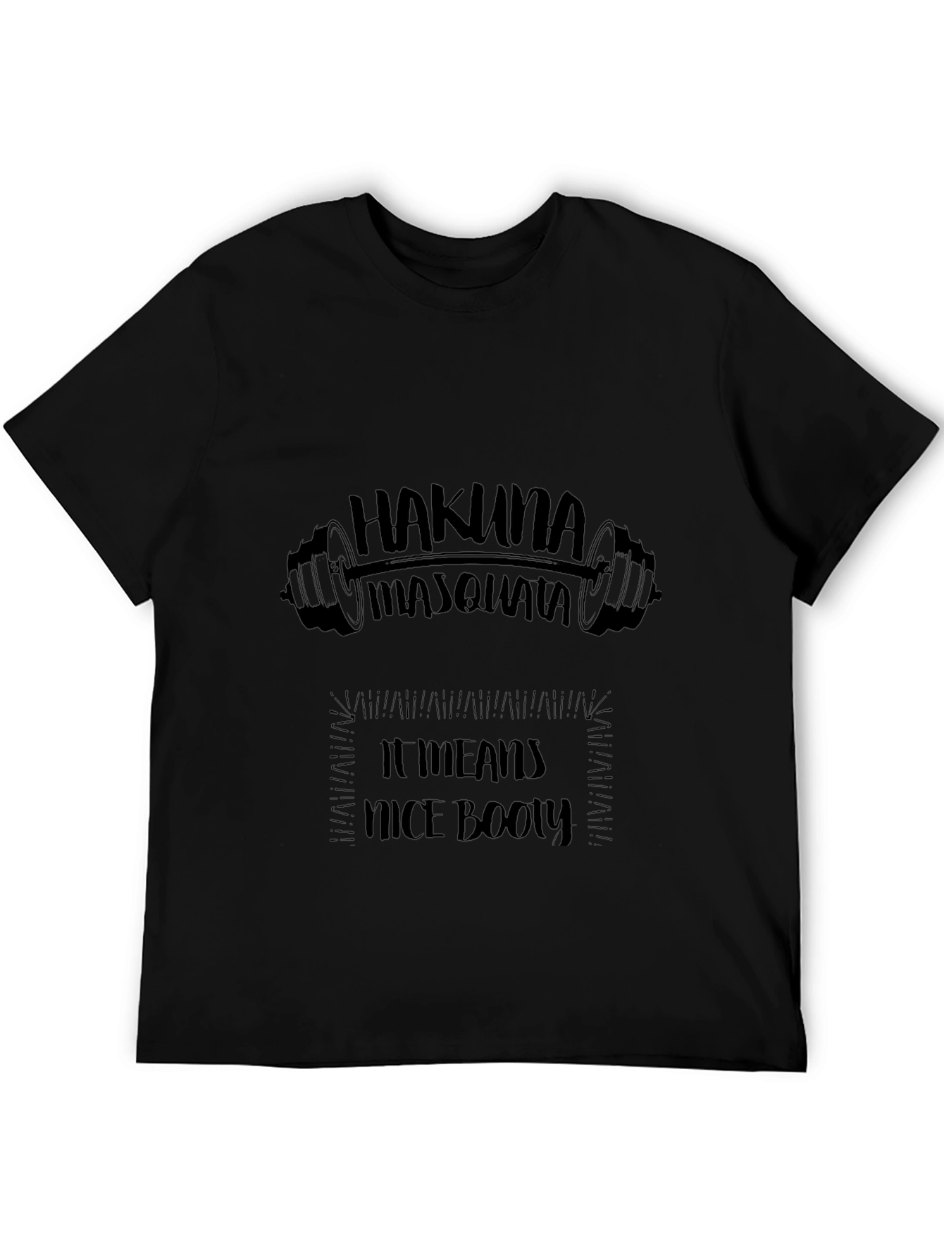 Hakuna Masquata Black T-Shirt