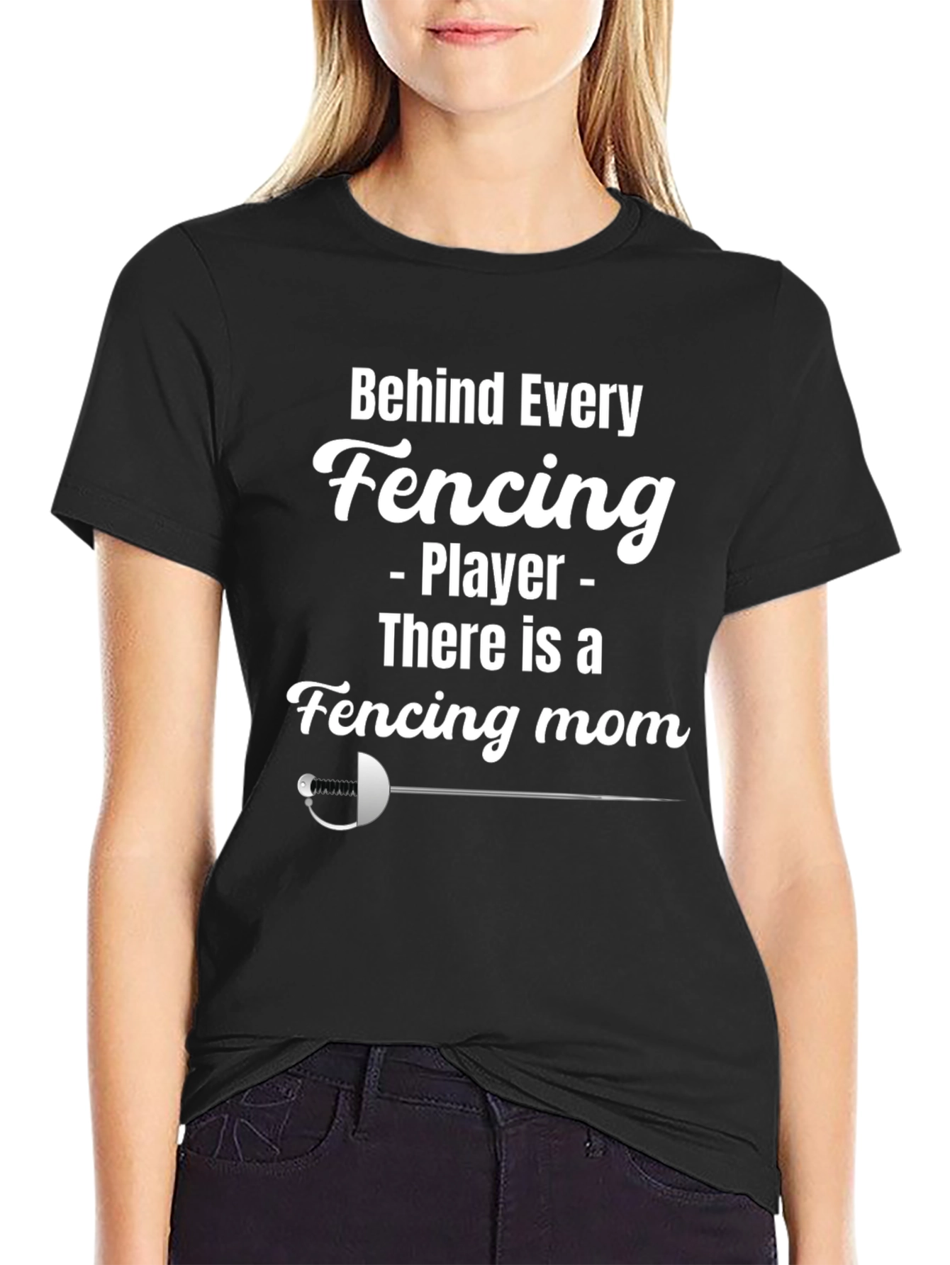 Fencing Mom T-Shirt - Black Graphic Tee