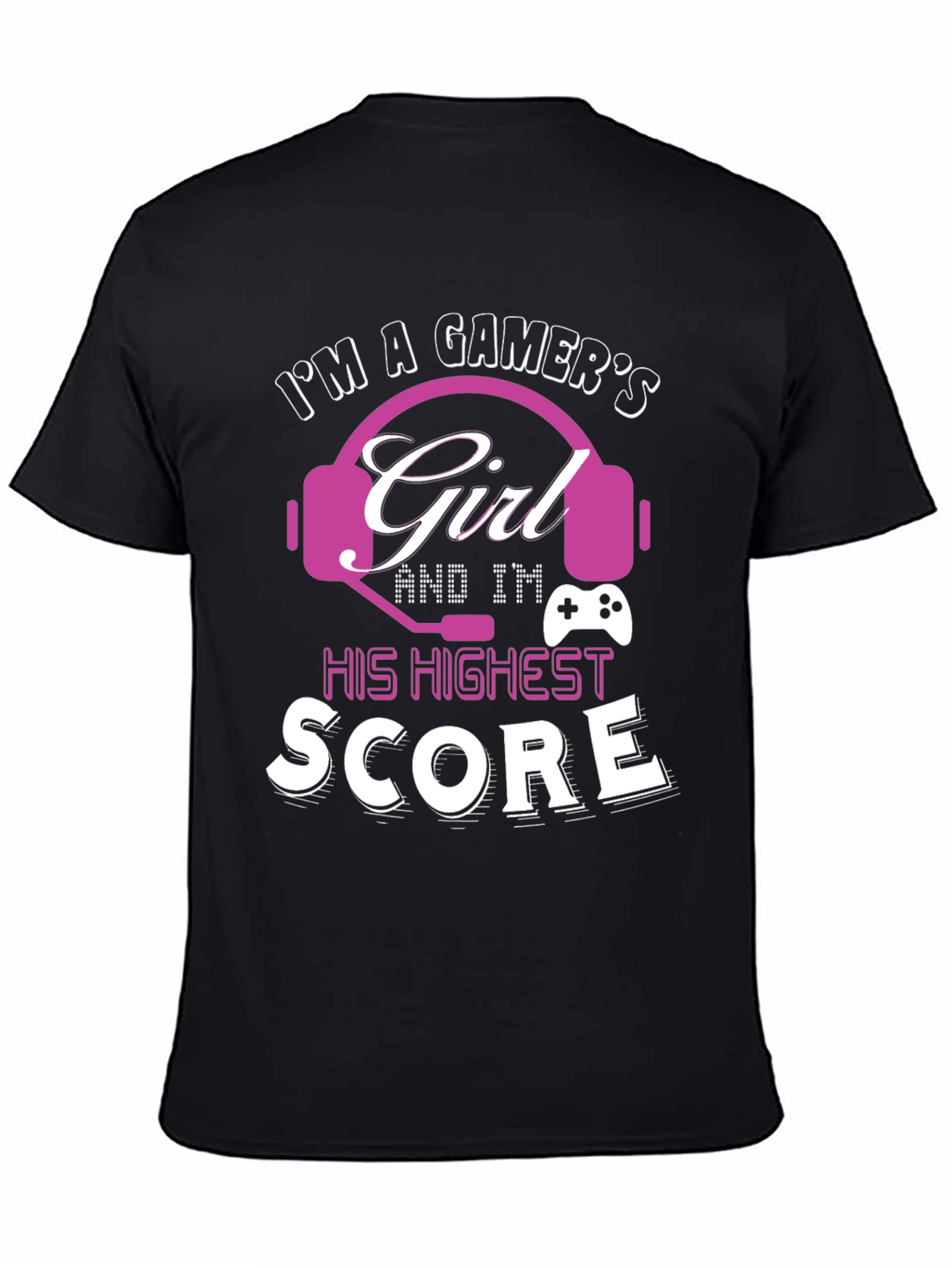 Gamers Girl T-Shirt - Highest Score