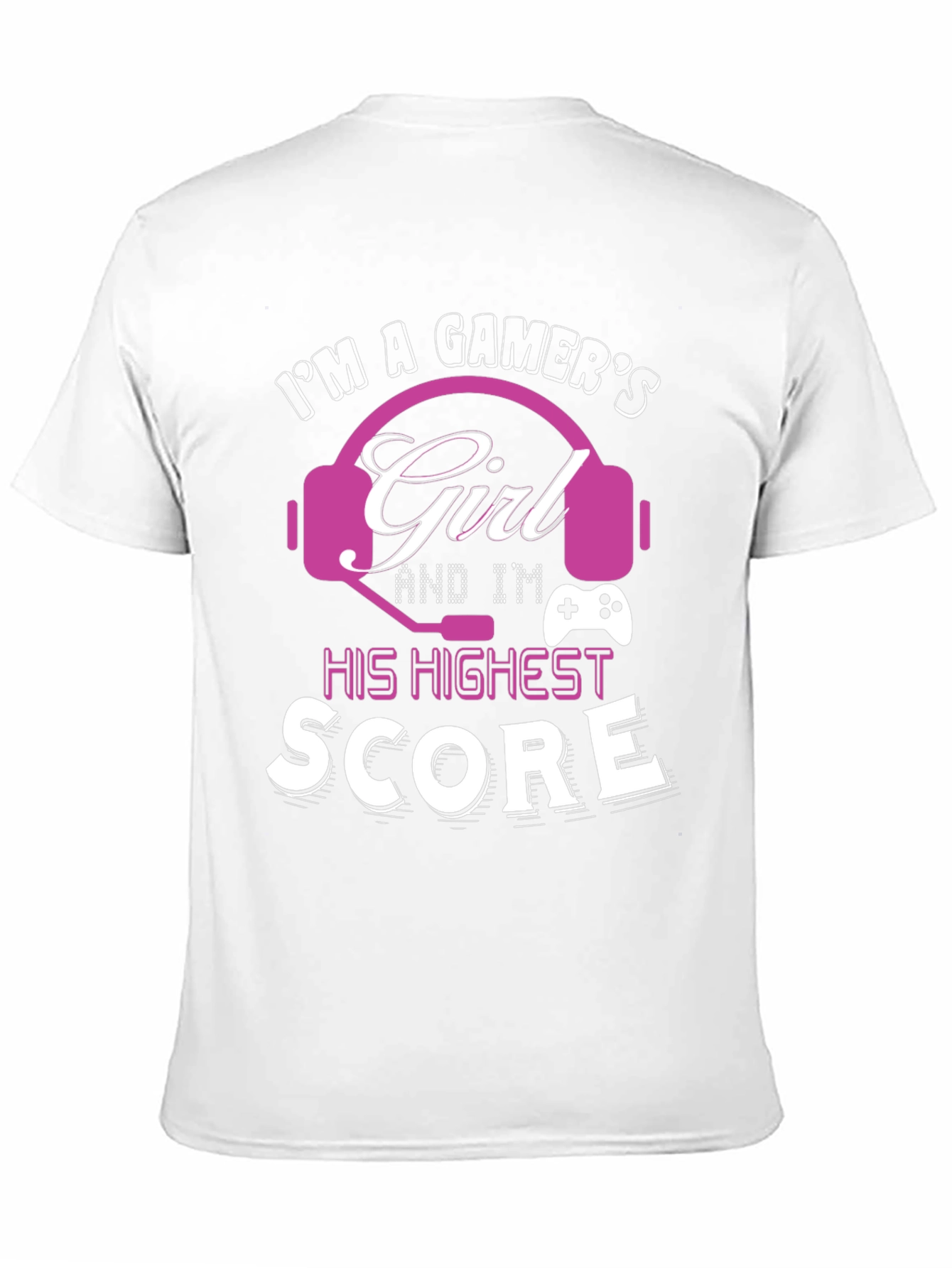 Gamers Girl T-Shirt - Highest Score