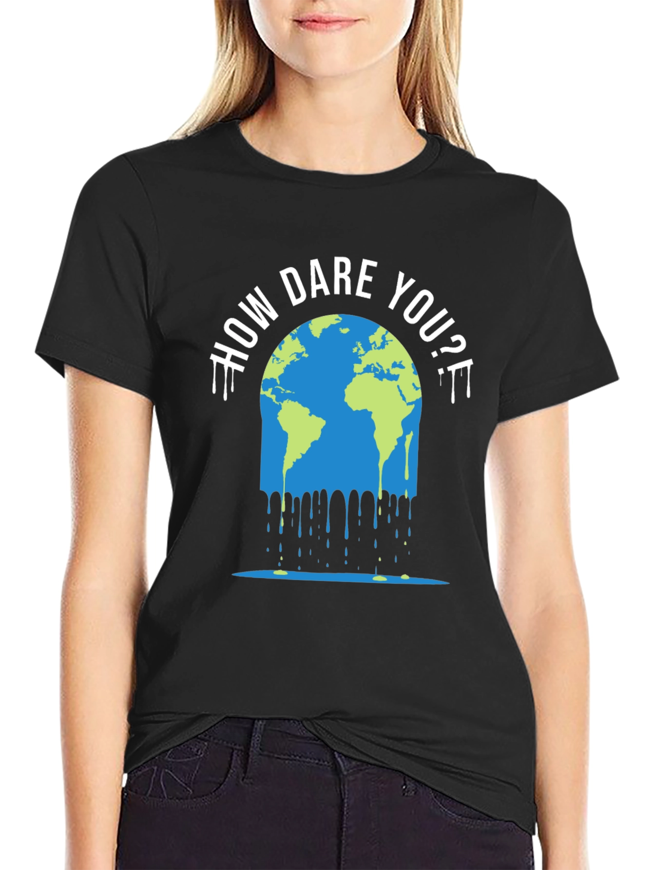 How Dare You? Climate Change T-Shirt