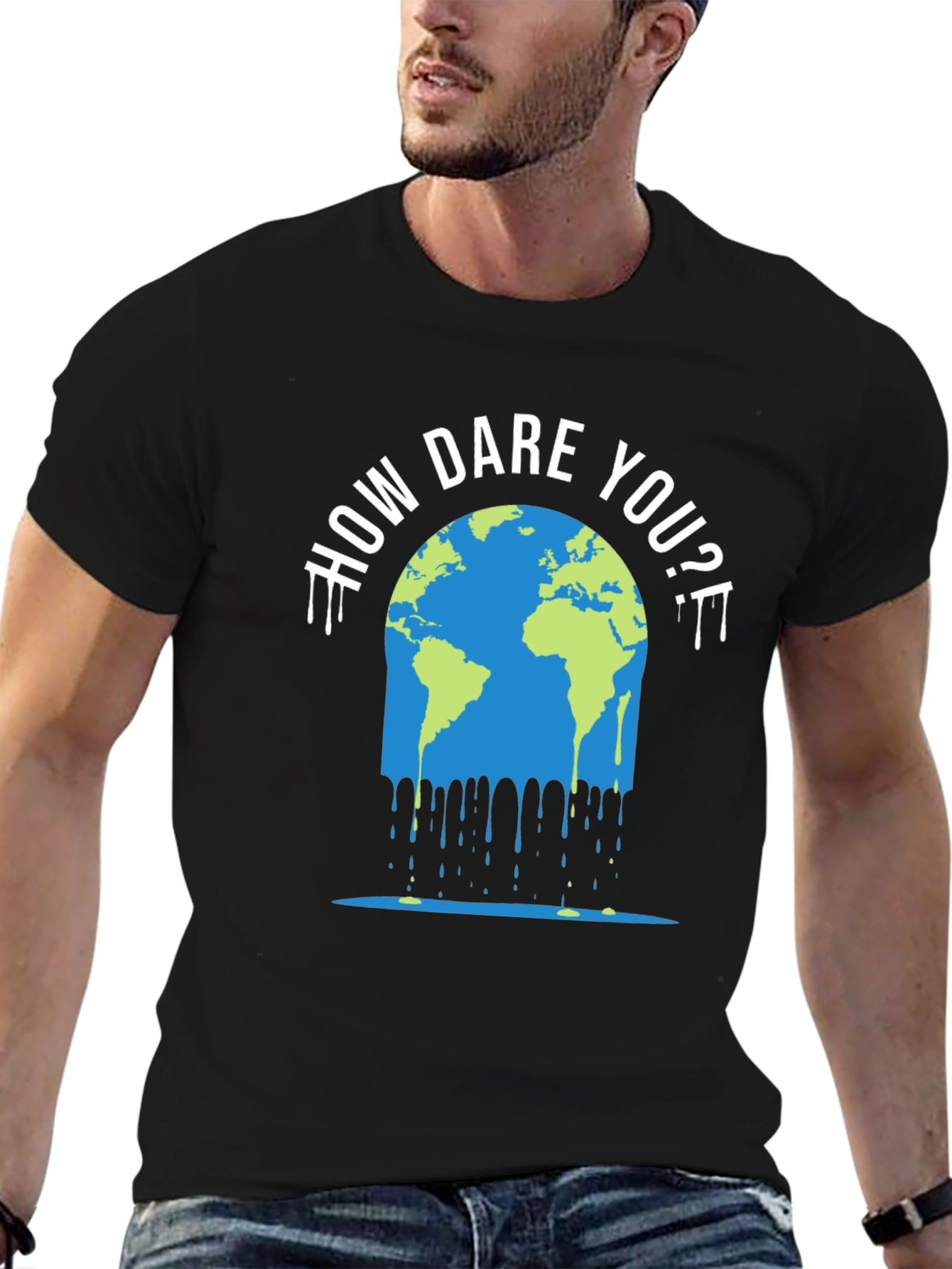 How Dare You? Climate Change T-Shirt
