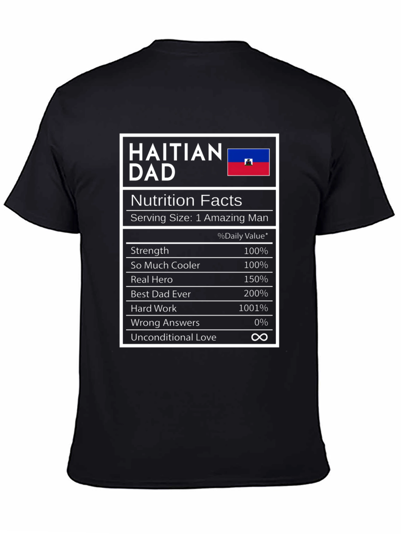 Haitian Dad Nutrition Facts T-Shirt