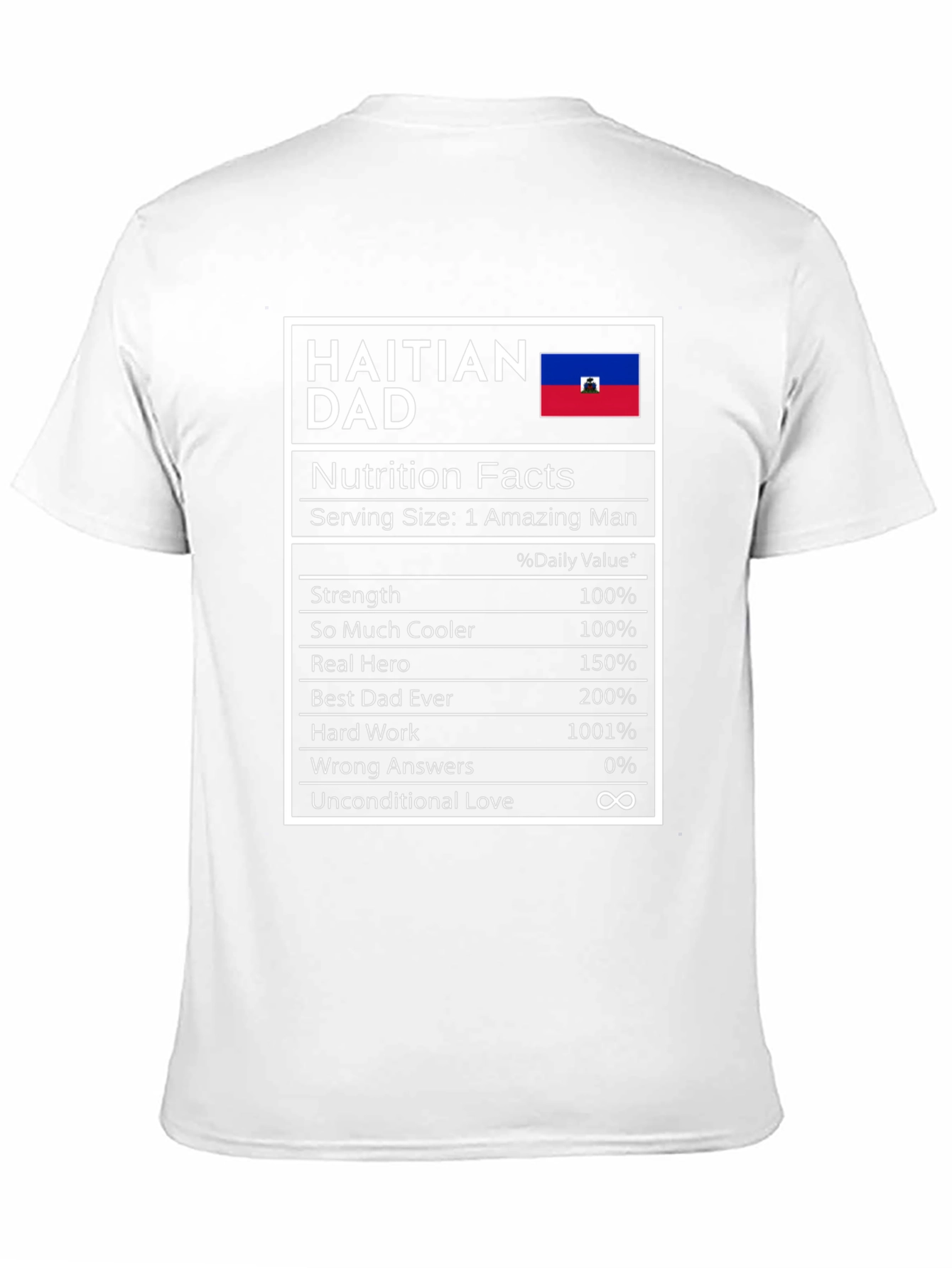 Haitian Dad Nutrition Facts T-Shirt