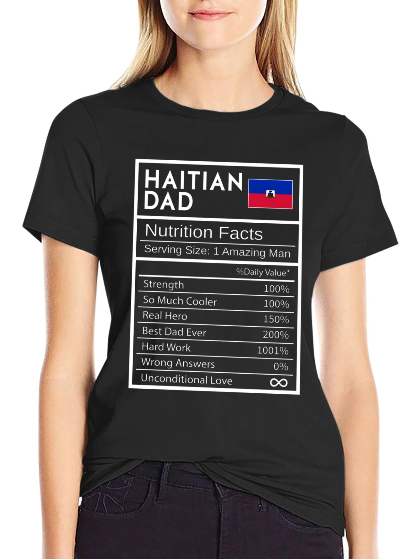 Haitian Dad Nutrition Facts T-Shirt