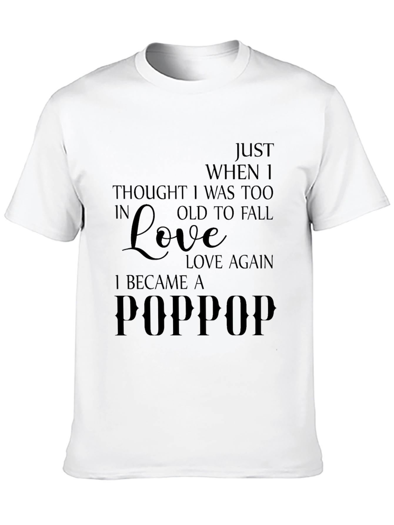 I Became a POPPOP Mens Graphic T-Shirt