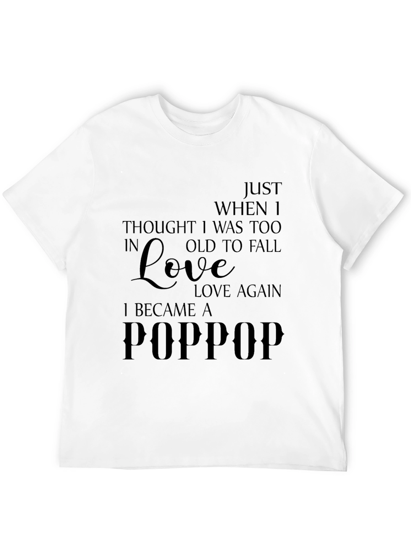 I Became a POPPOP Mens Graphic T-Shirt