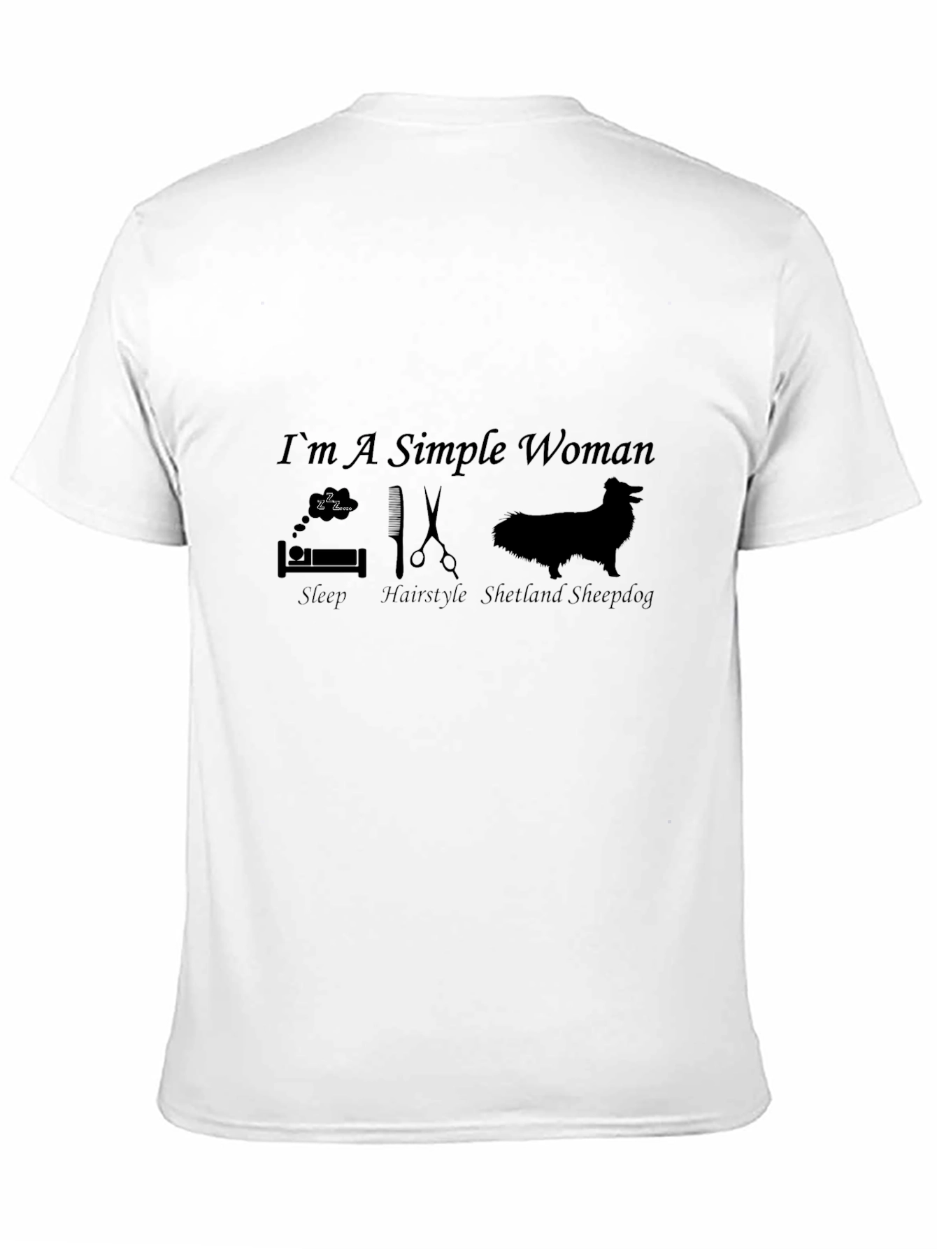 Simple Woman T-Shirt - Dog Sleep Hair Style