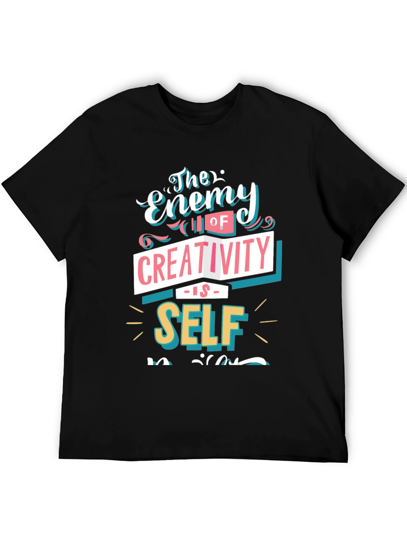 The Enemy Of Creativity T-Shirt