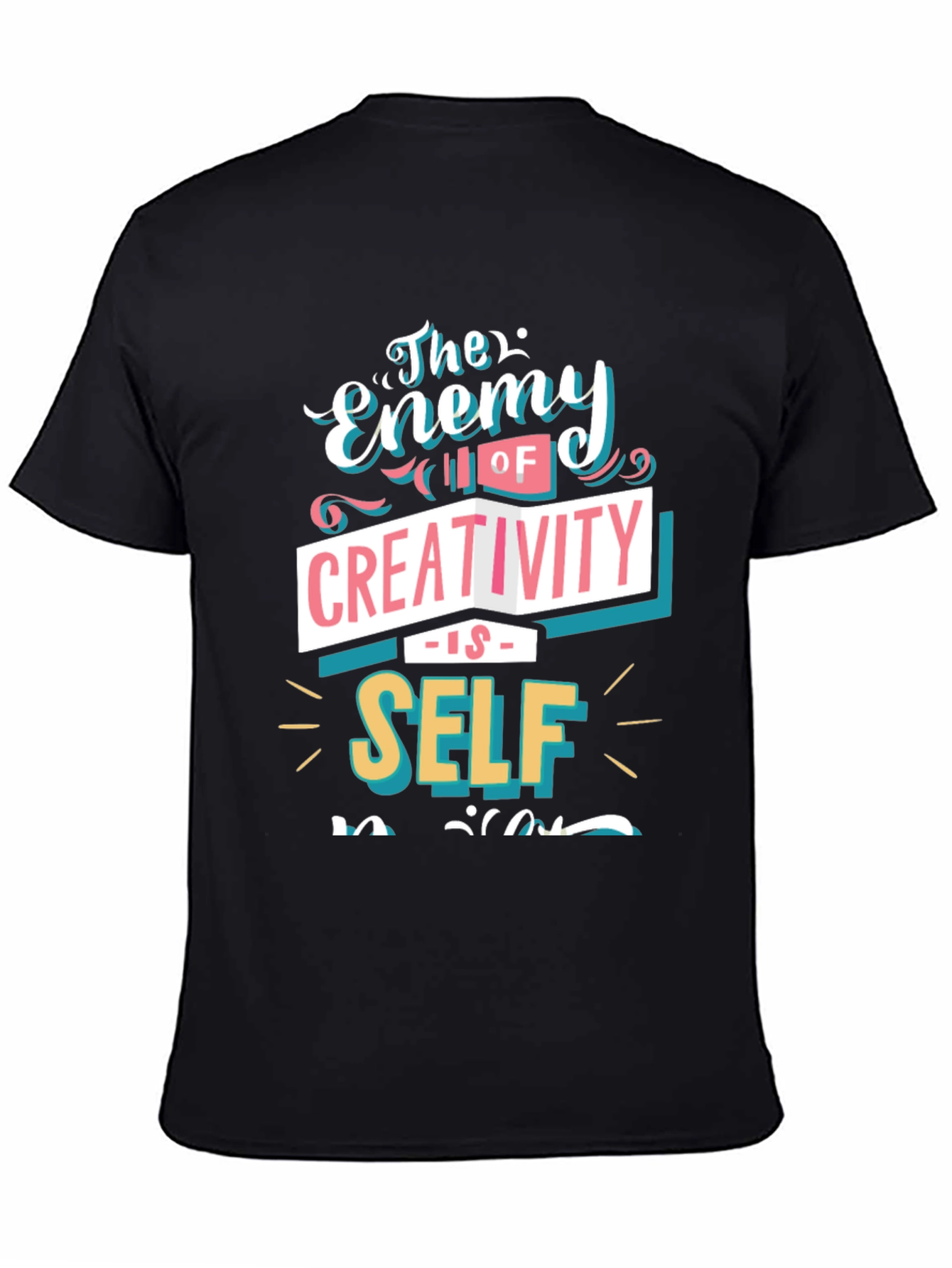 The Enemy Of Creativity T-Shirt