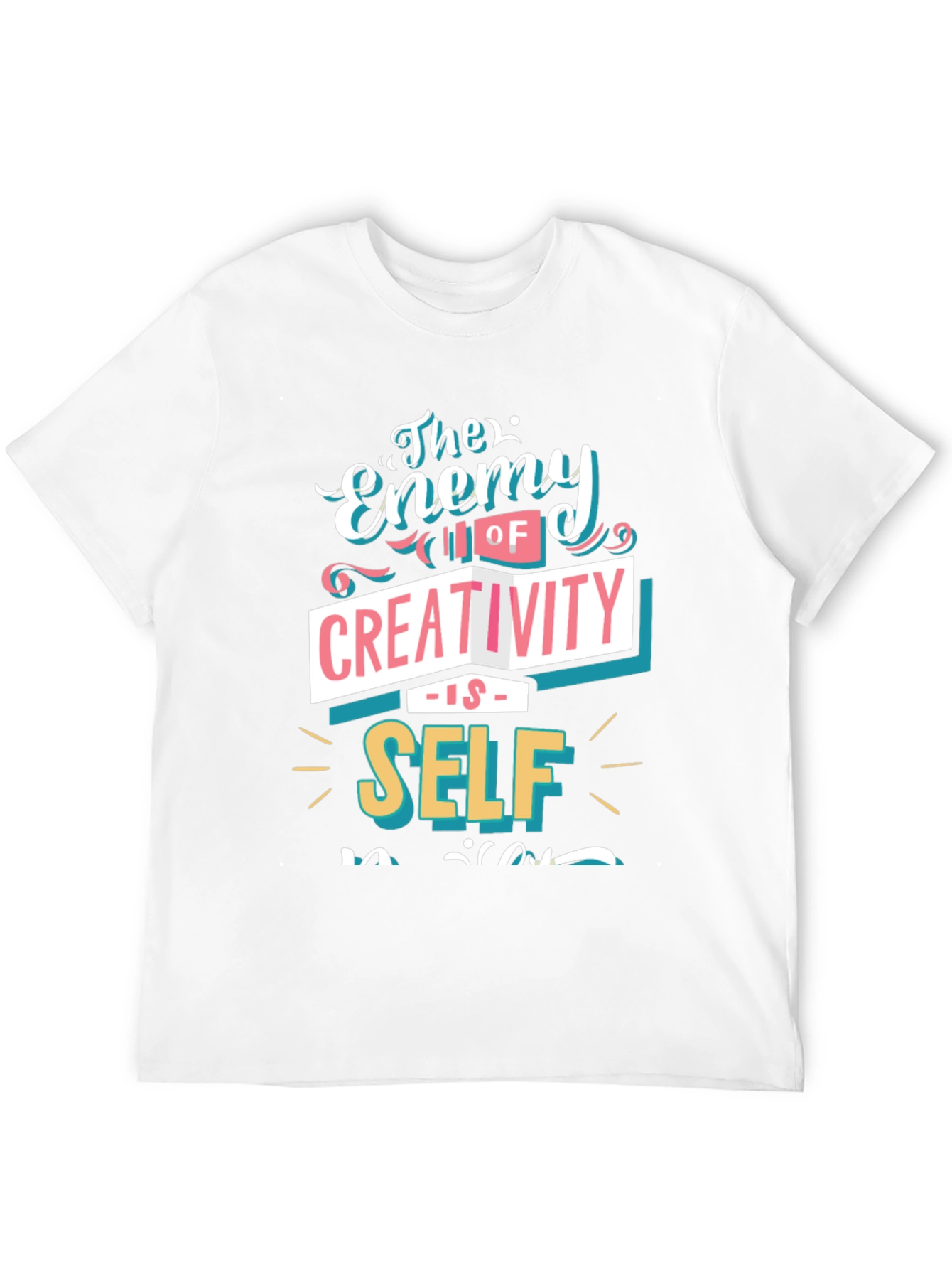 The Enemy Of Creativity T-Shirt