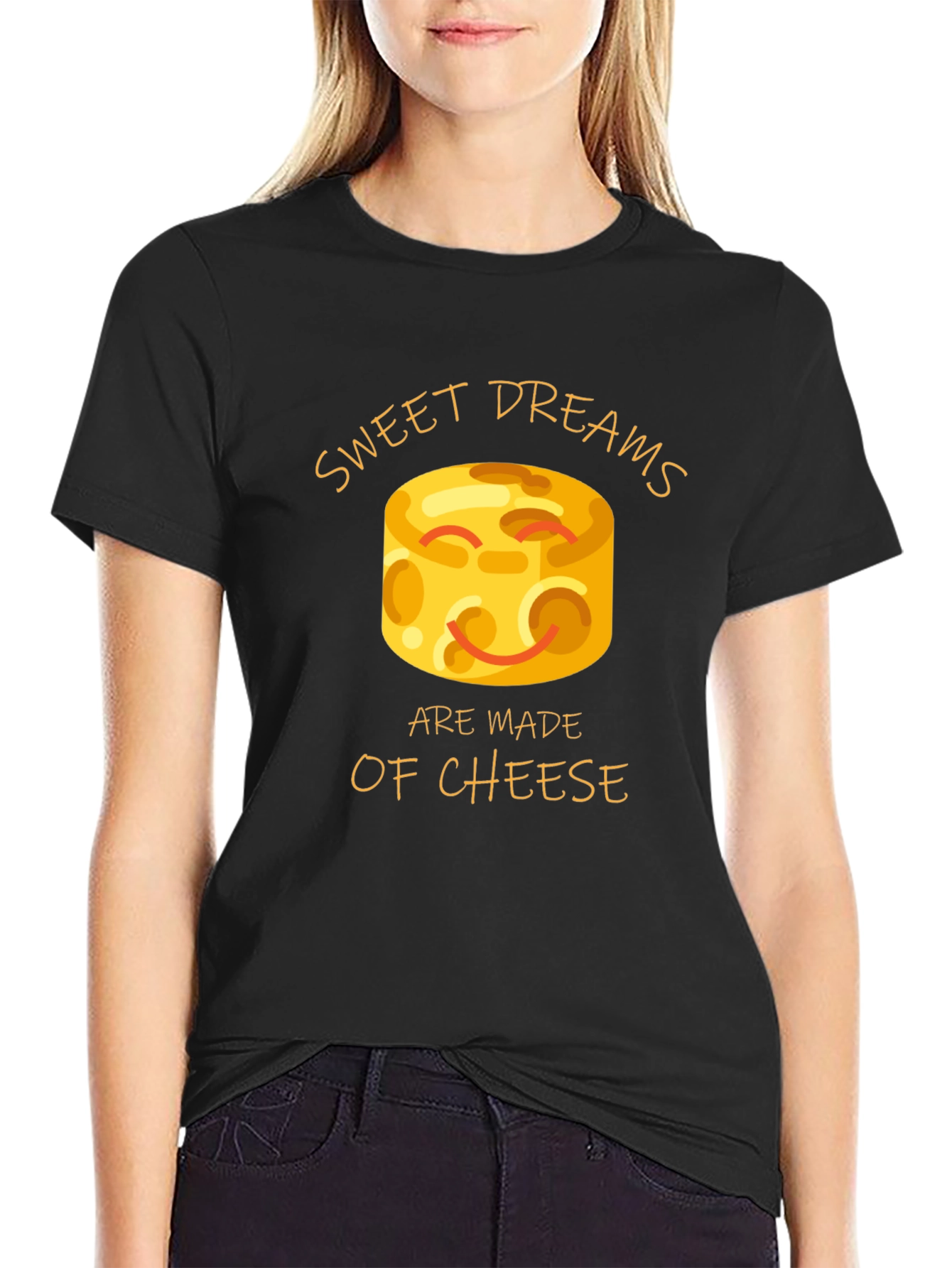 Sweet Dreams Are Made of Cheese T-Shirt