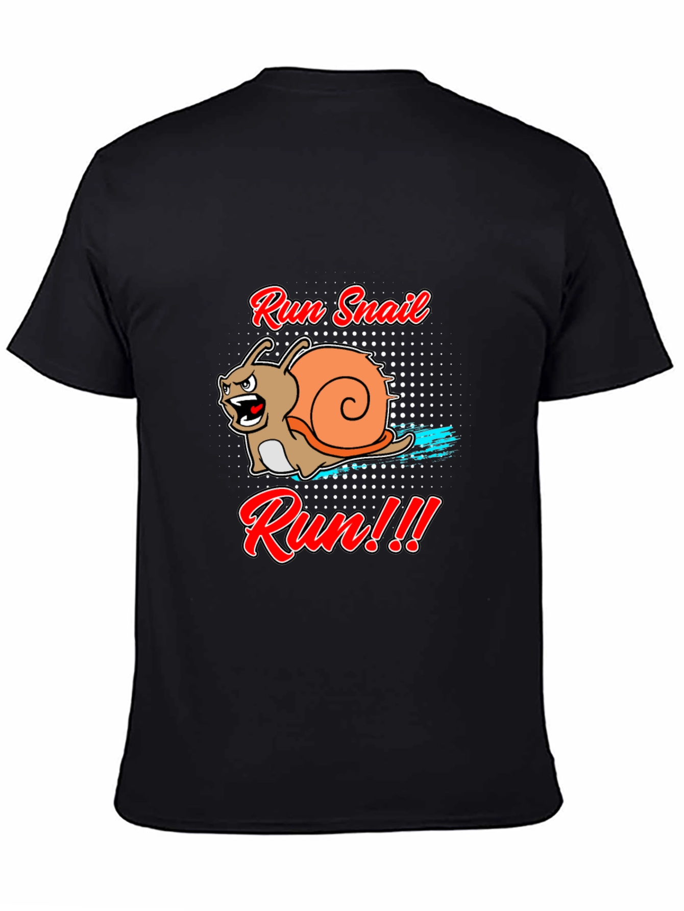 Run Snail Run T-Shirt - Funny Animal Tee