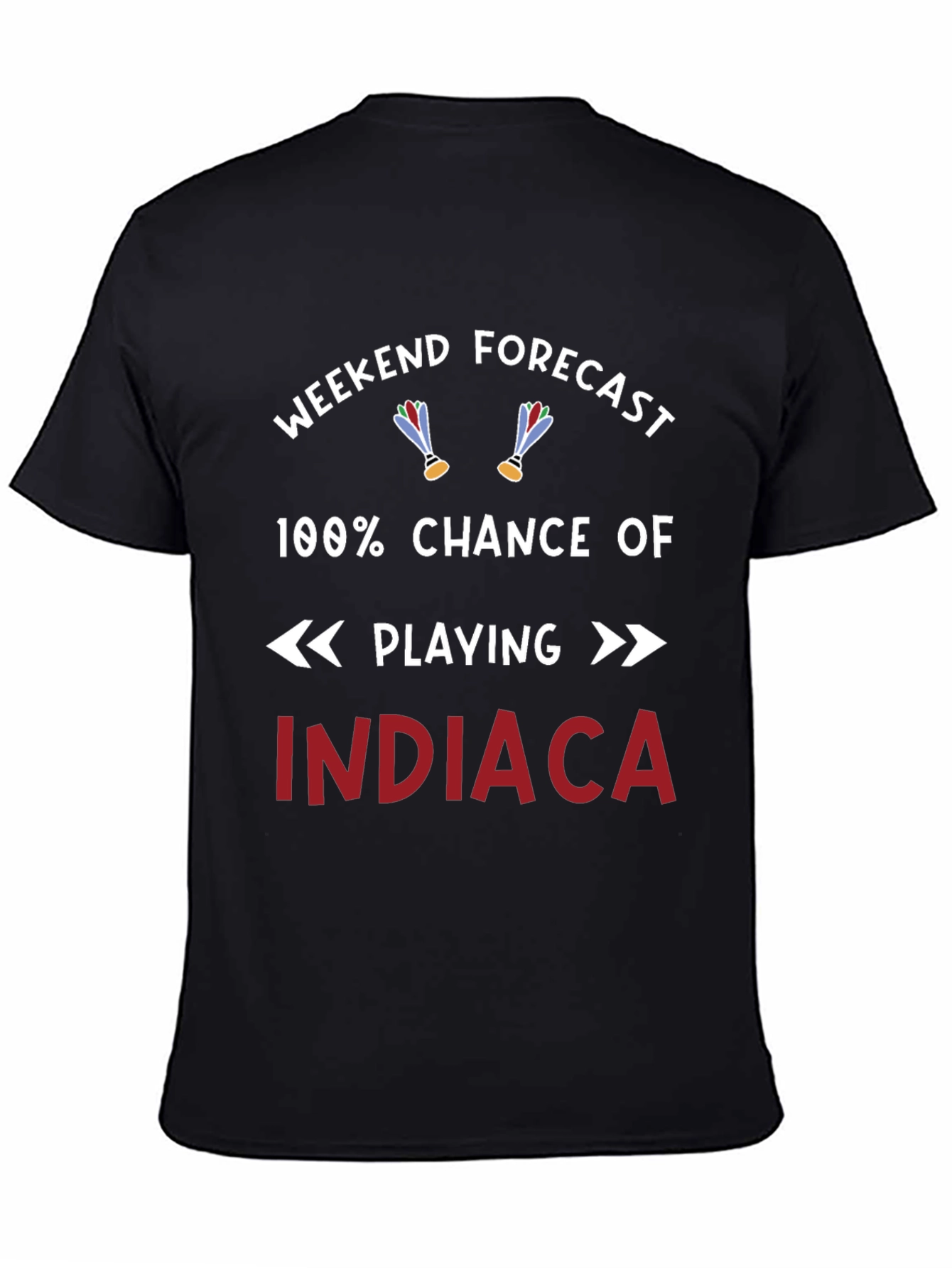 Weekend Forecast Indiaca T-Shirt
