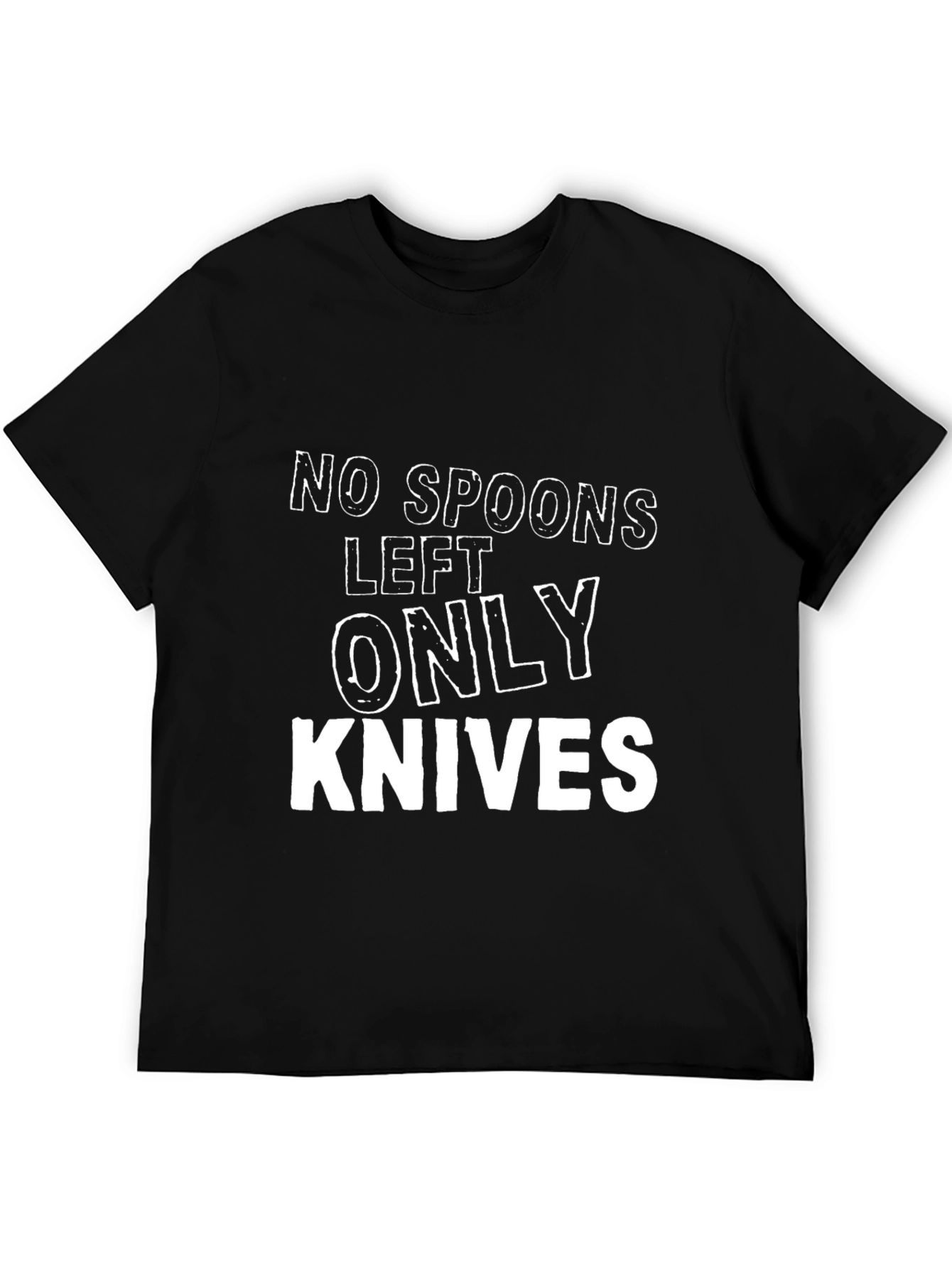 Funny No Spoons Only Knives Graphic Tee