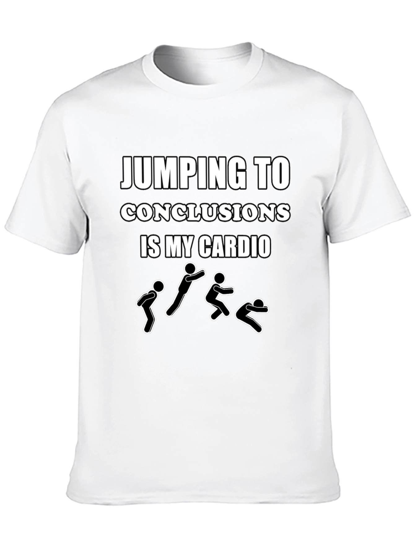 Jumping To Conclusions Funny Humor T-Shirt