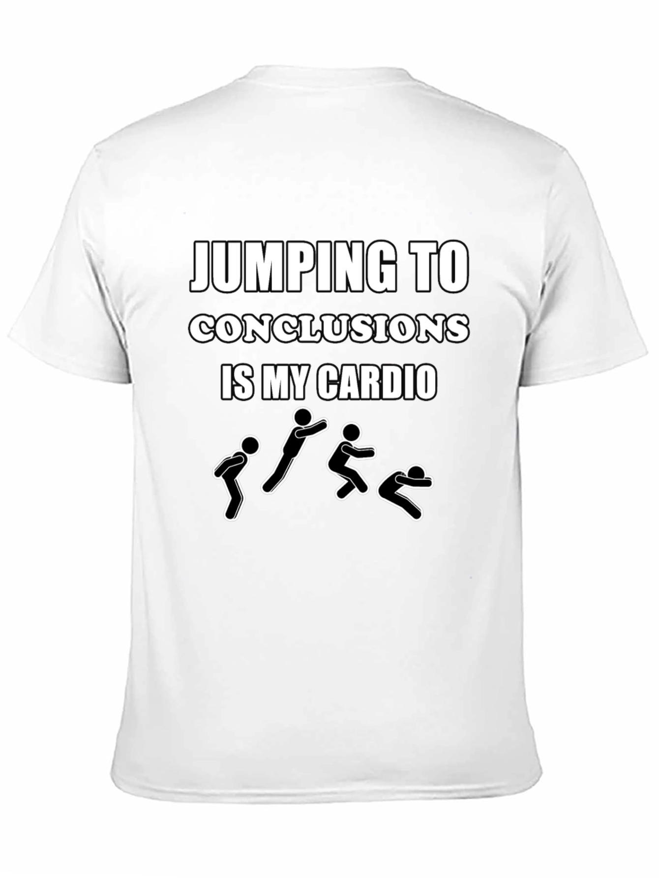 Jumping To Conclusions Funny Humor T-Shirt