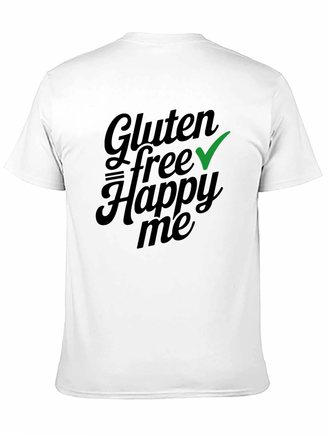 Gluten Free Happy Me T-Shirt