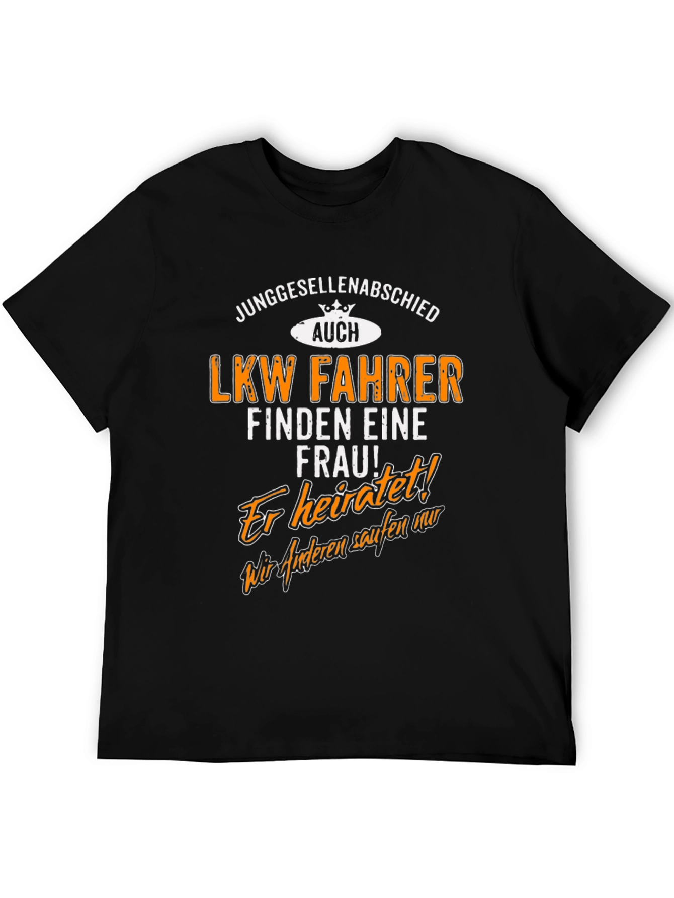 Funny German Bachelorette Party Truck Driver T-Shirt