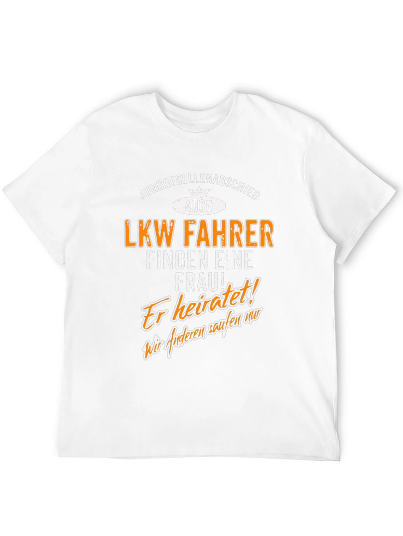 Funny German Bachelorette Party Truck Driver T-Shirt