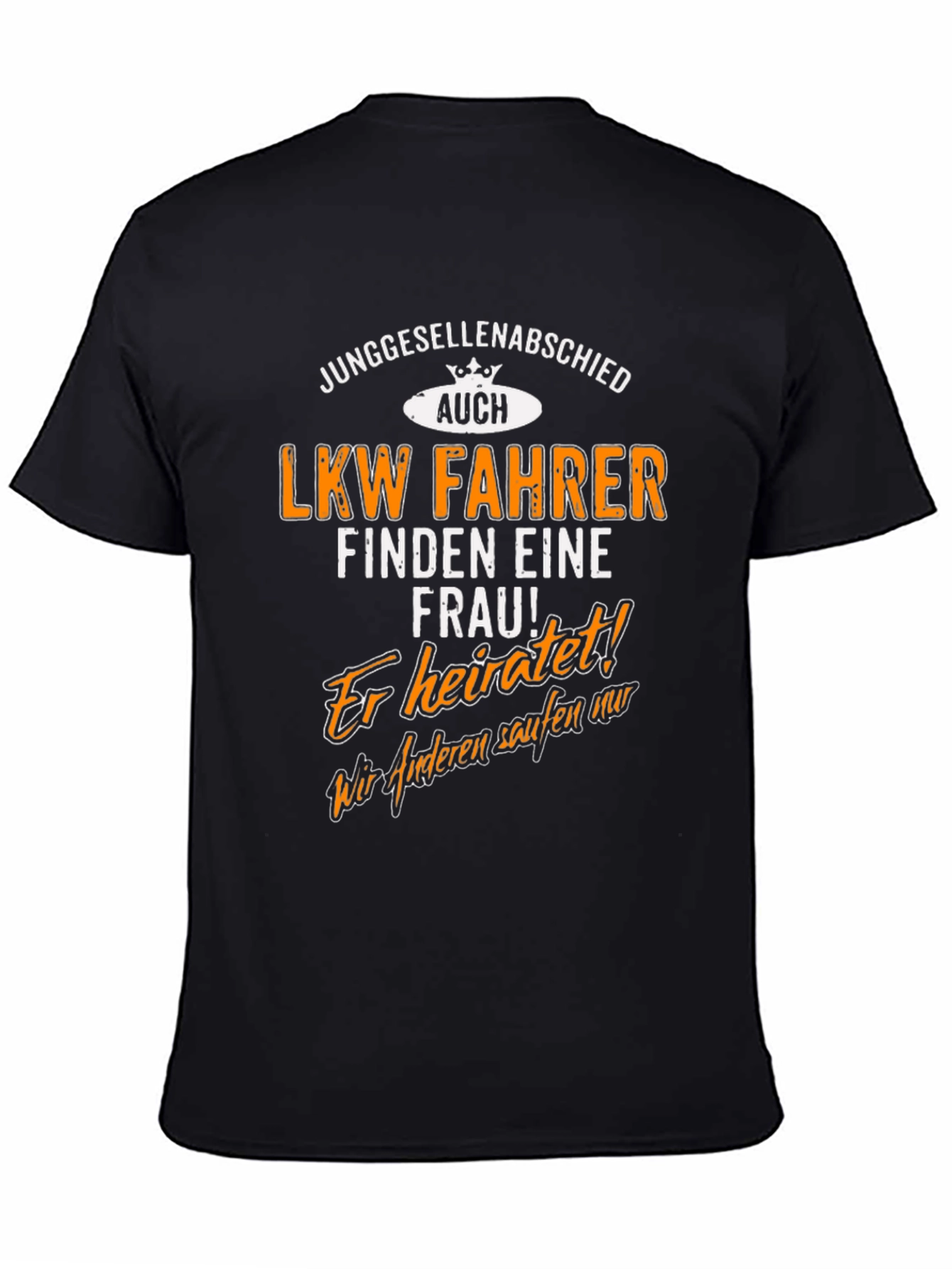 Funny German Bachelorette Party Truck Driver T-Shirt