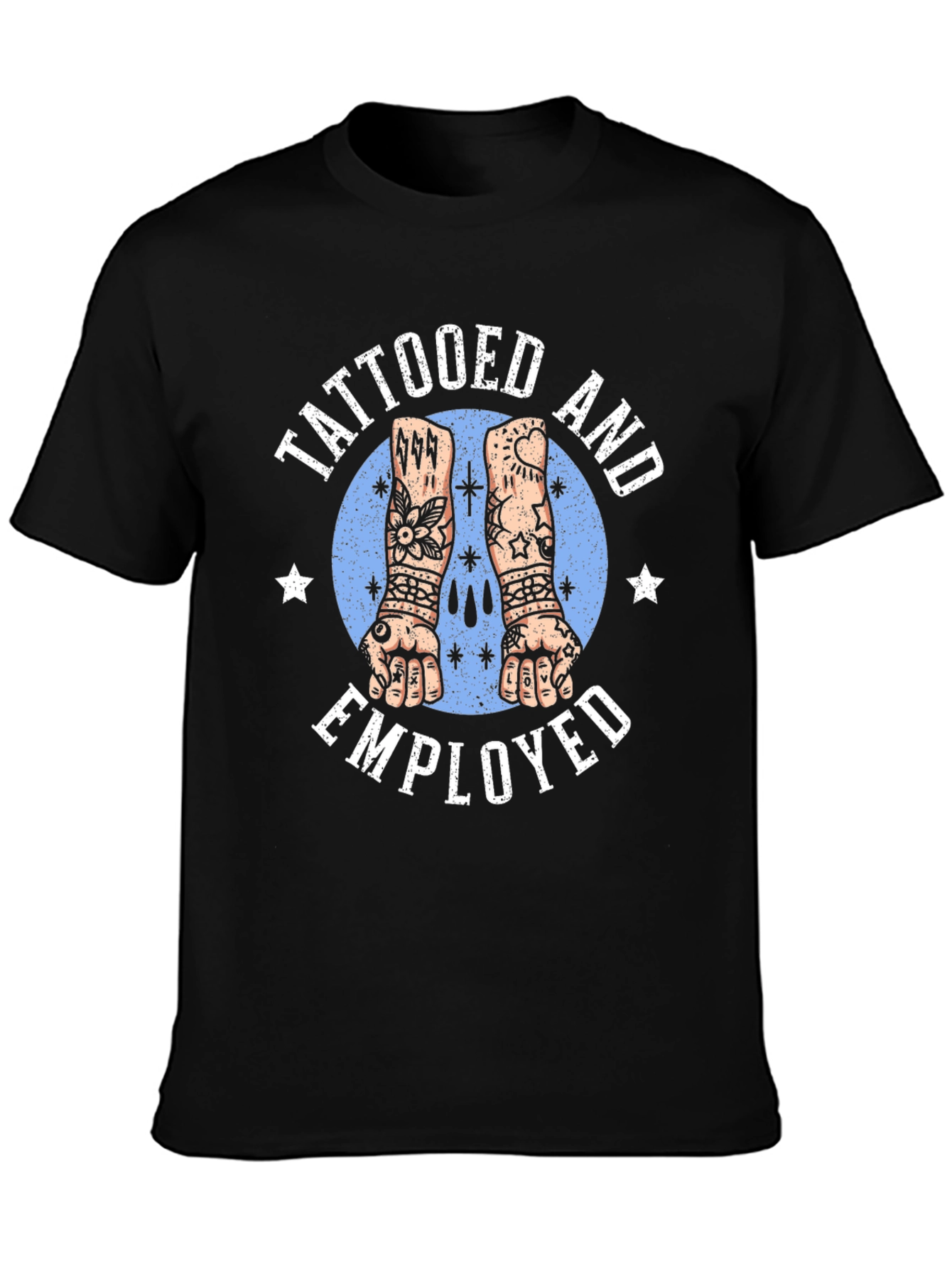 Tattooed and Employed Graphic T-Shirt