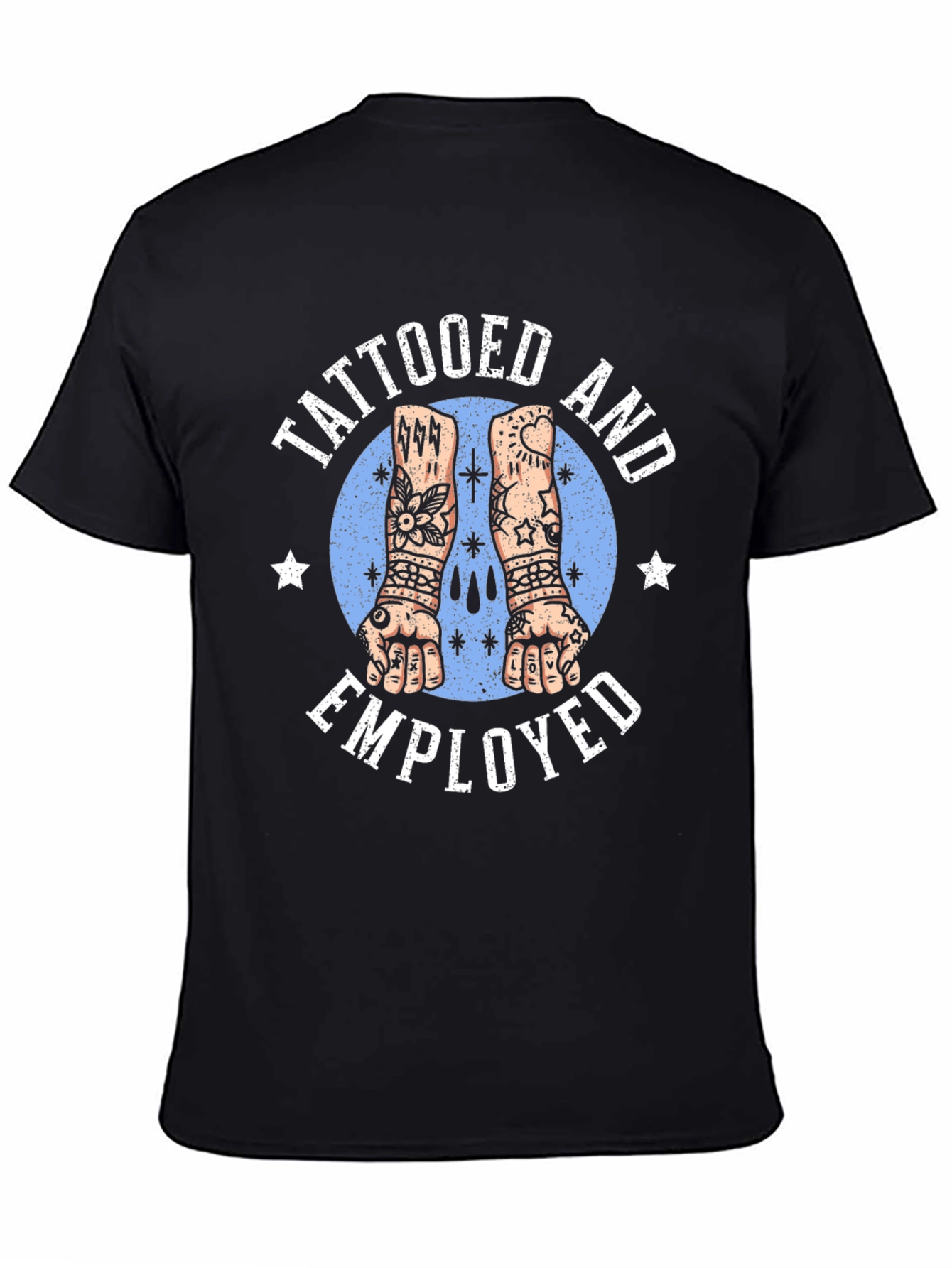 Tattooed and Employed Graphic T-Shirt