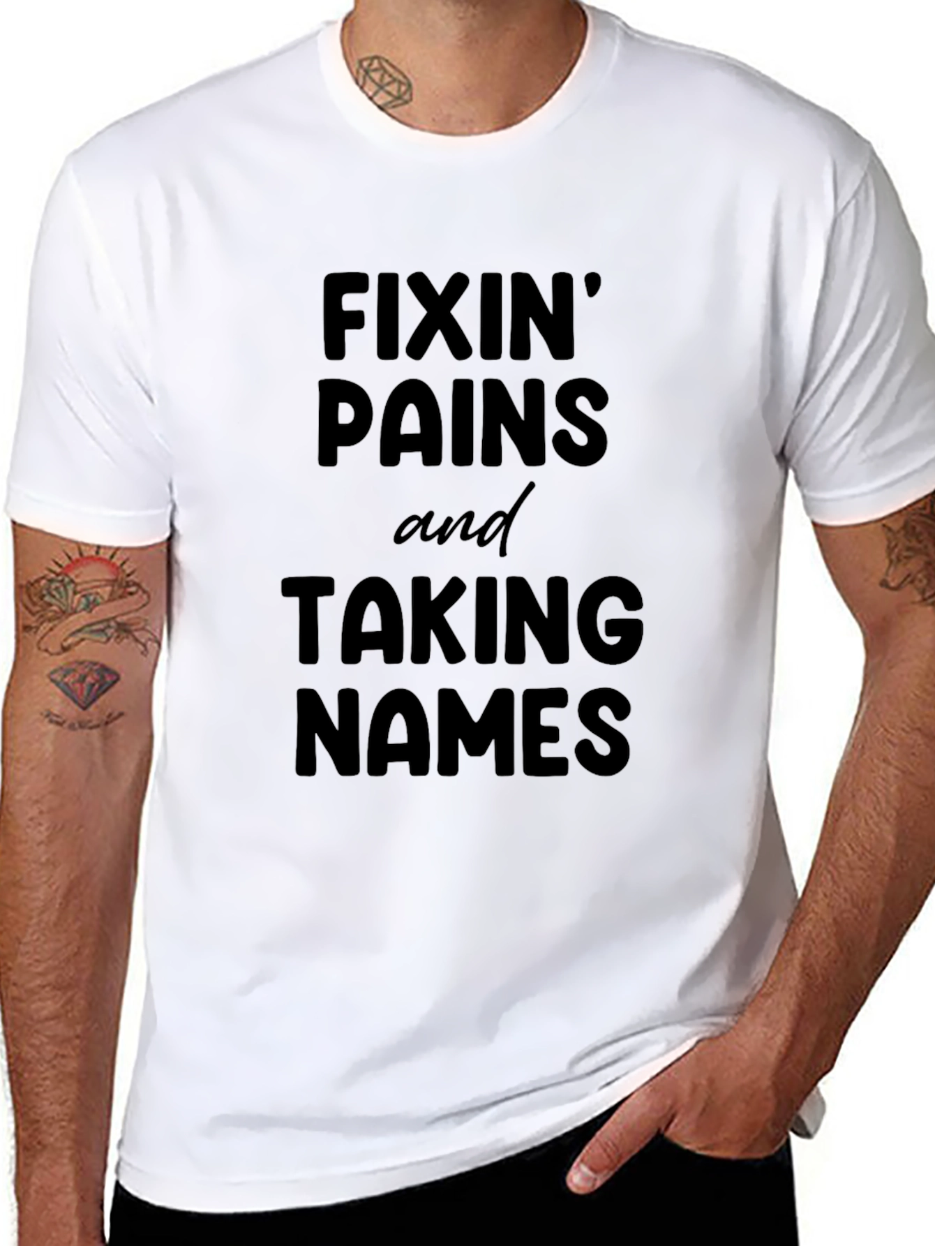 Fixin Pains Taking Names Graphic Tee