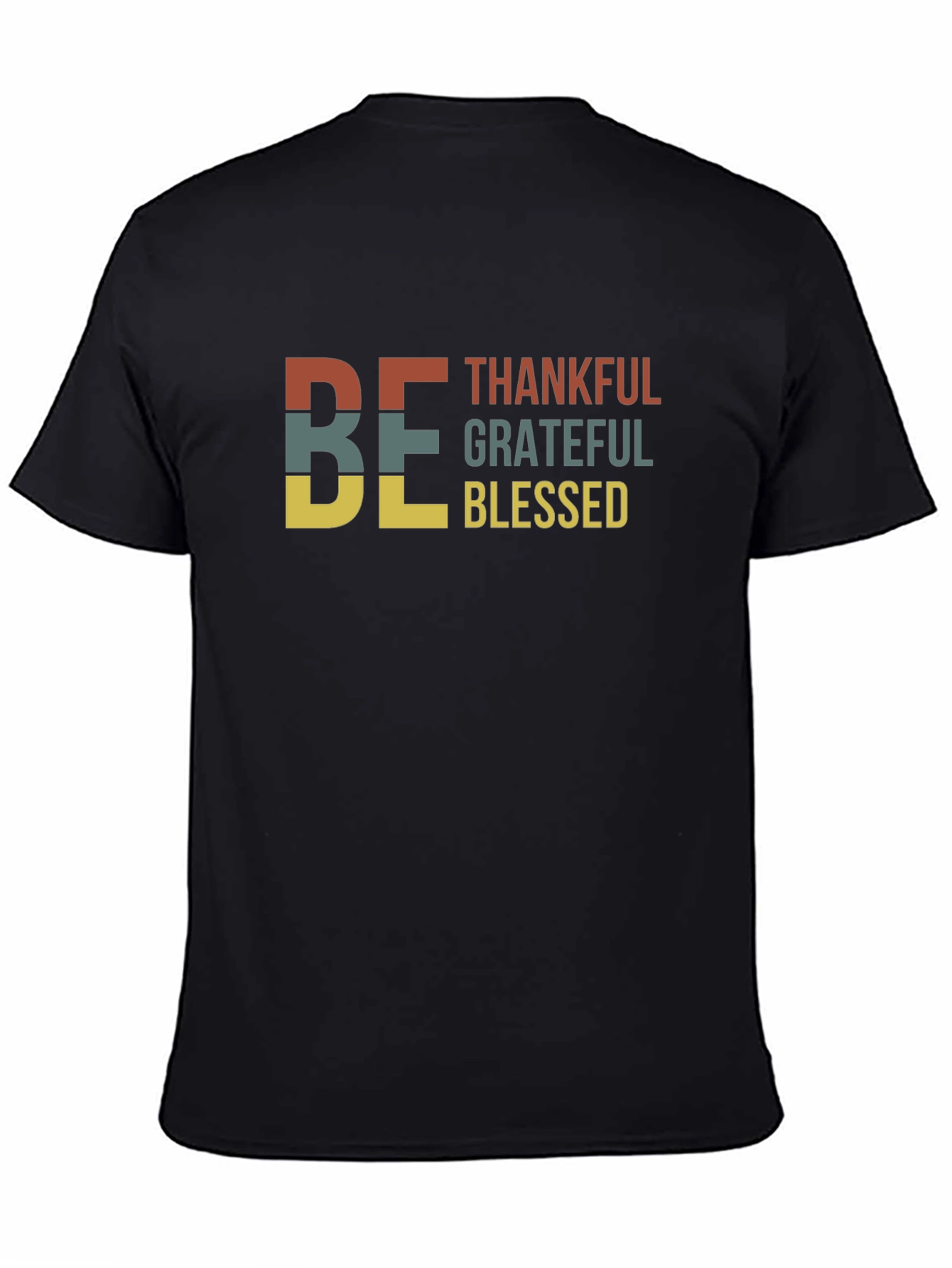 Be Thankful Graphic Tee | Unisex Black T-Shirt